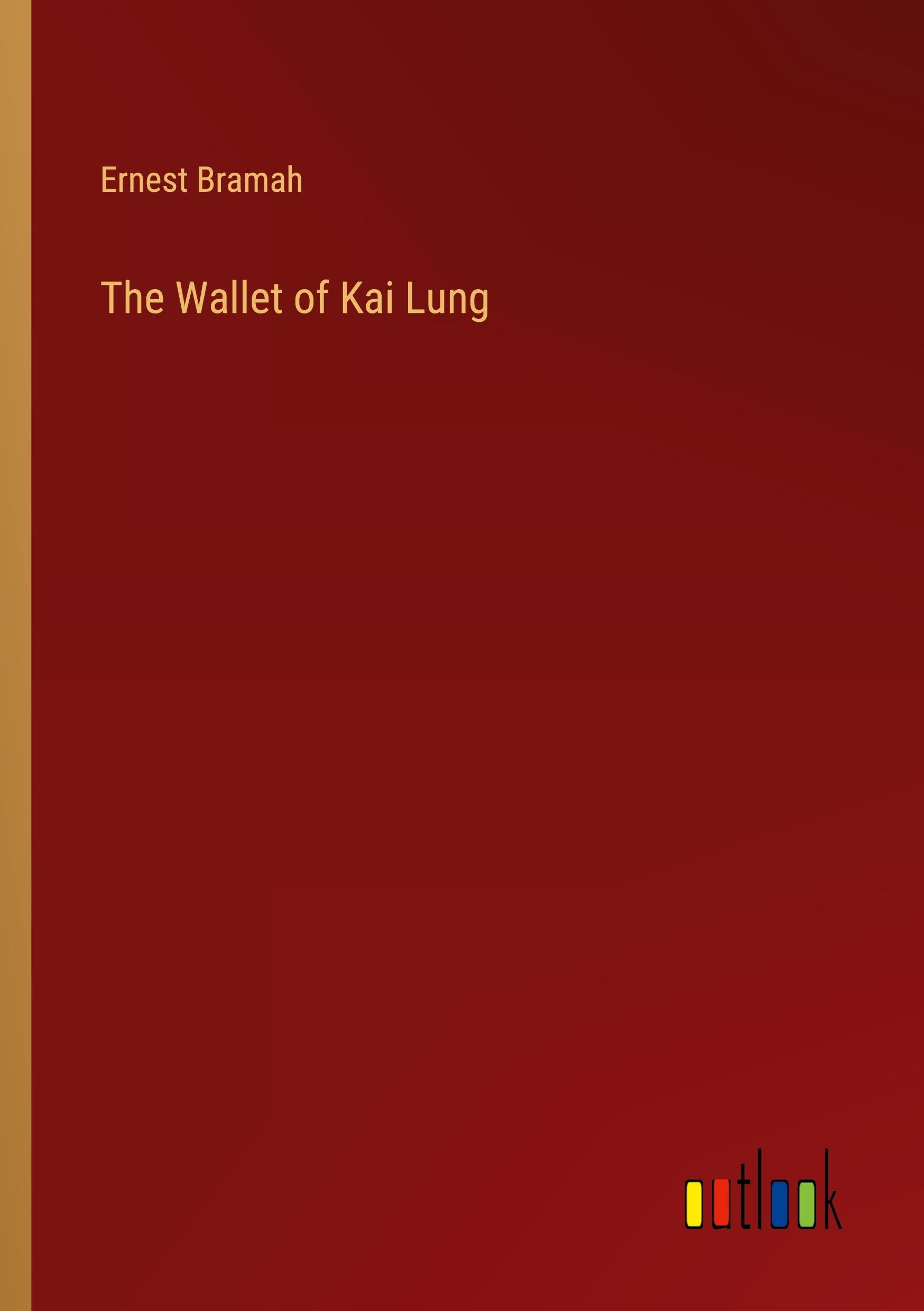 The Wallet of Kai Lung