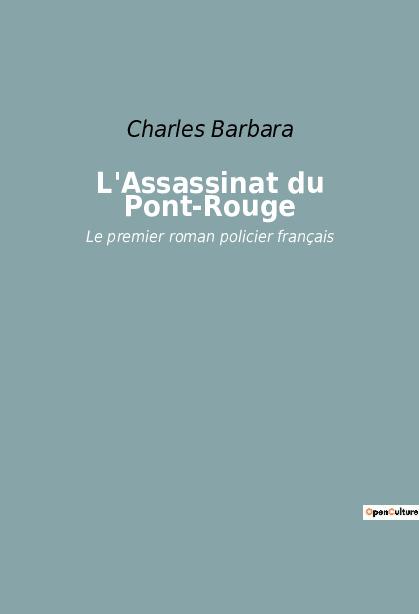 L'Assassinat du Pont-Rouge