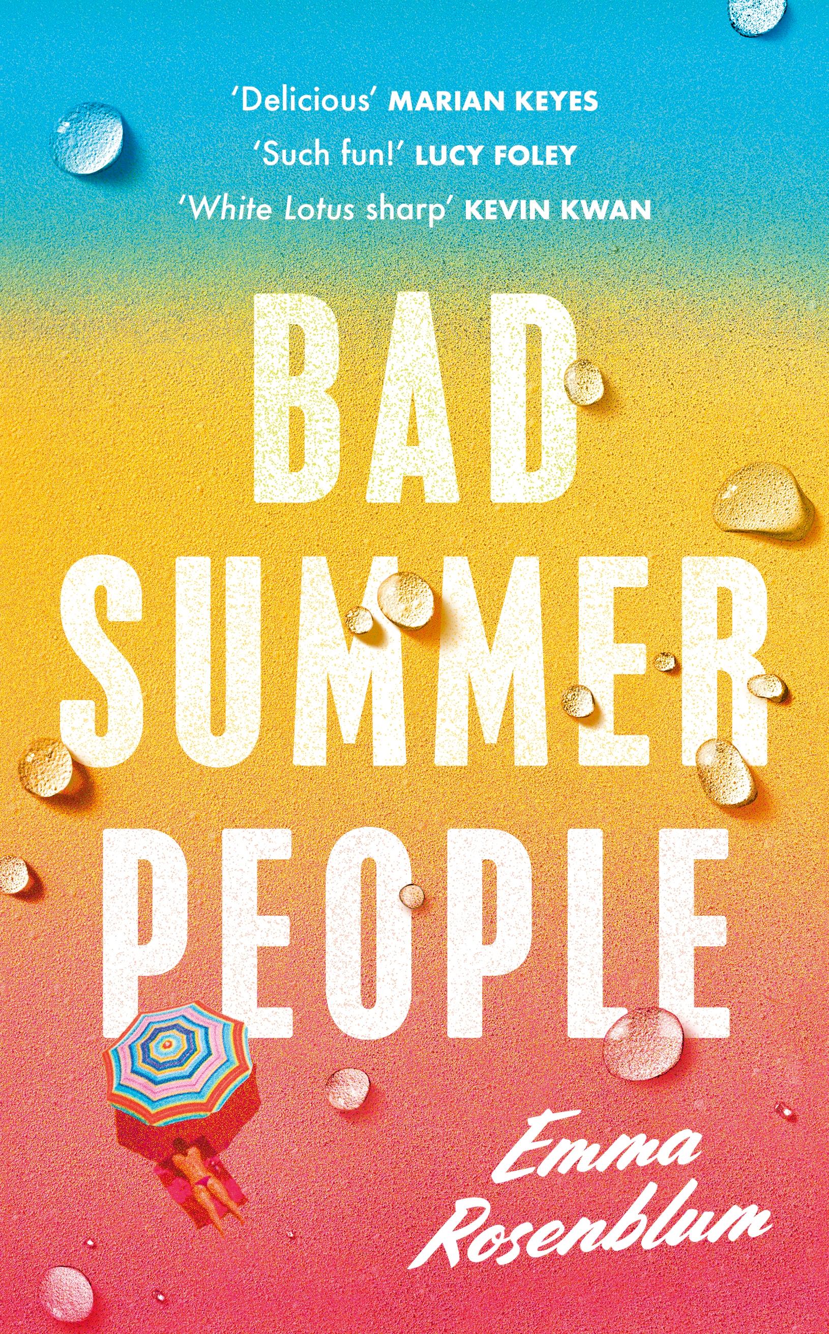 Bad Summer People