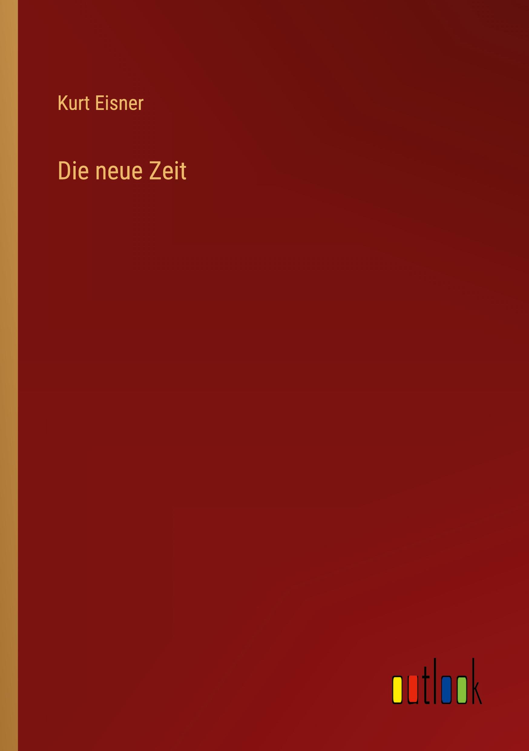 Die neue Zeit