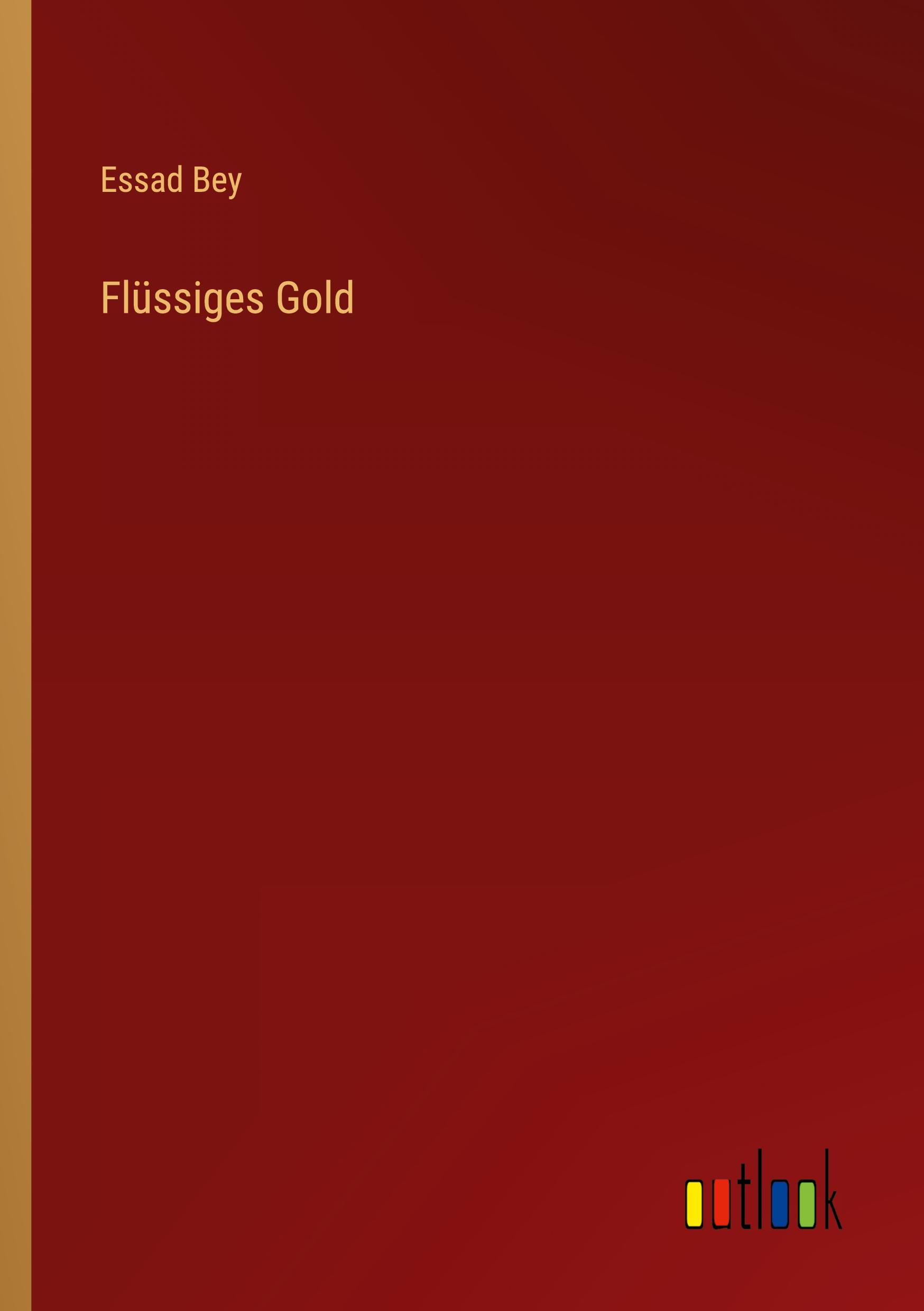 Flüssiges Gold