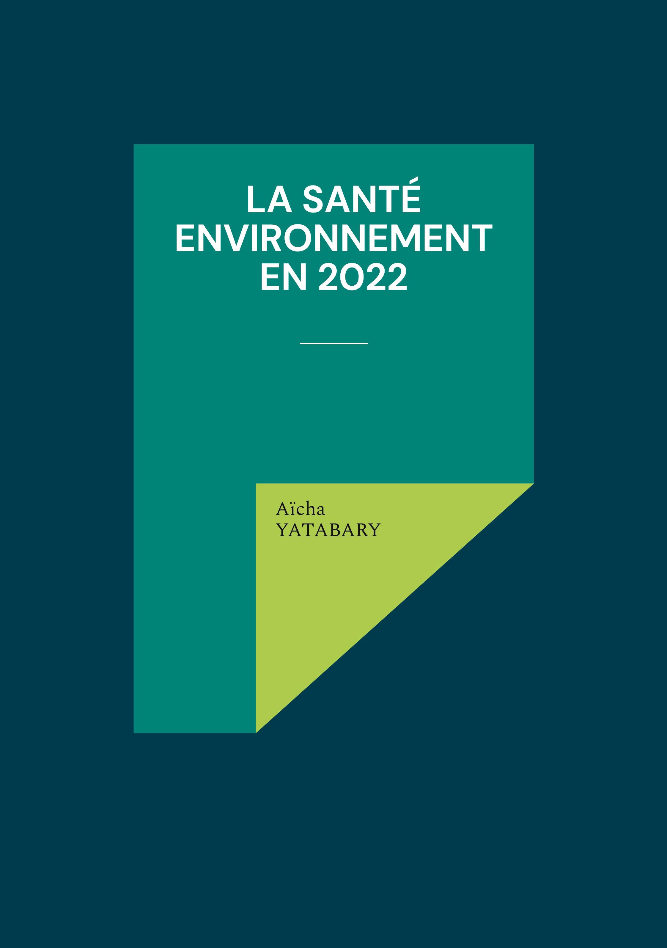 La santé environnement en 2022