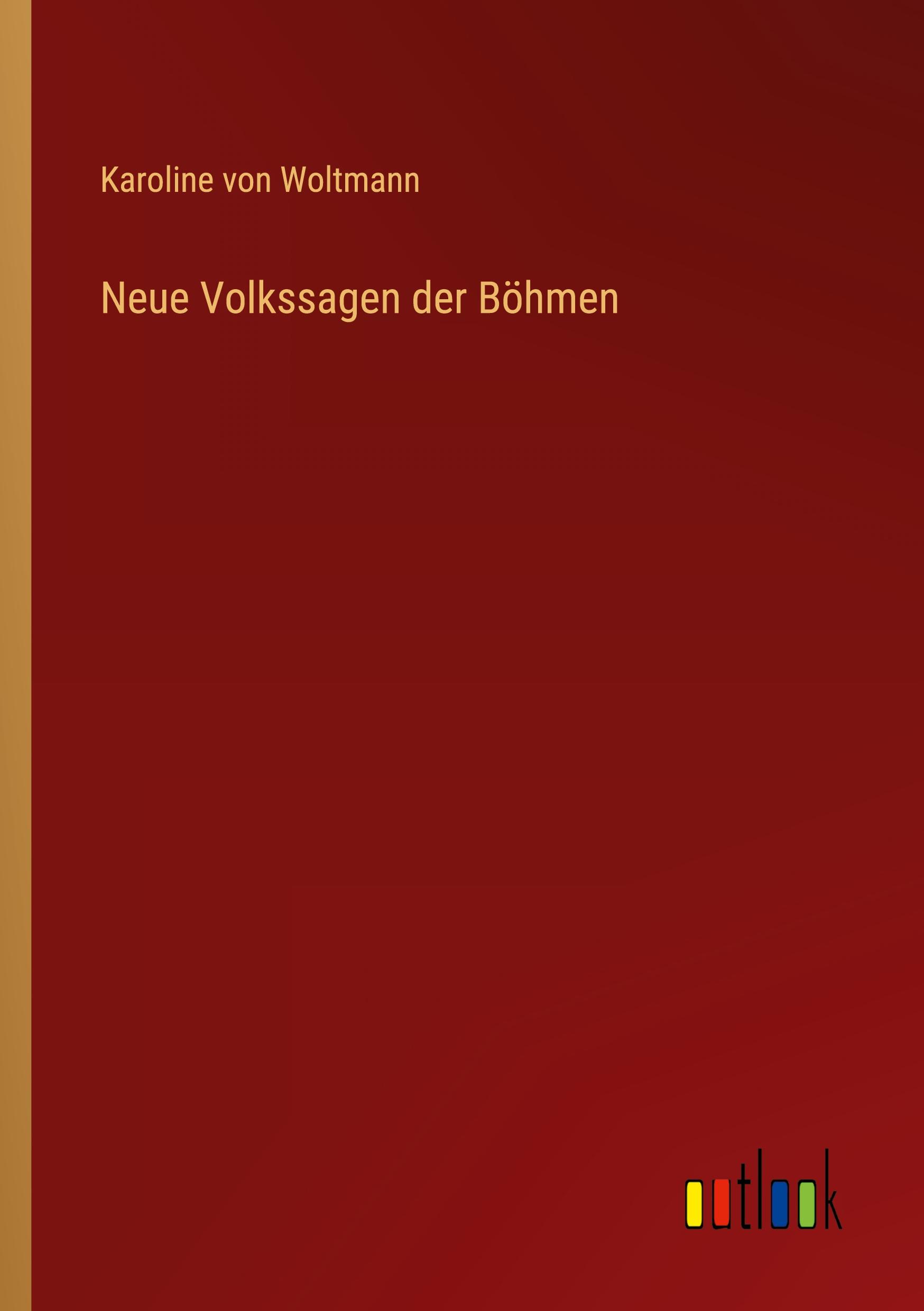 Neue Volkssagen der Böhmen