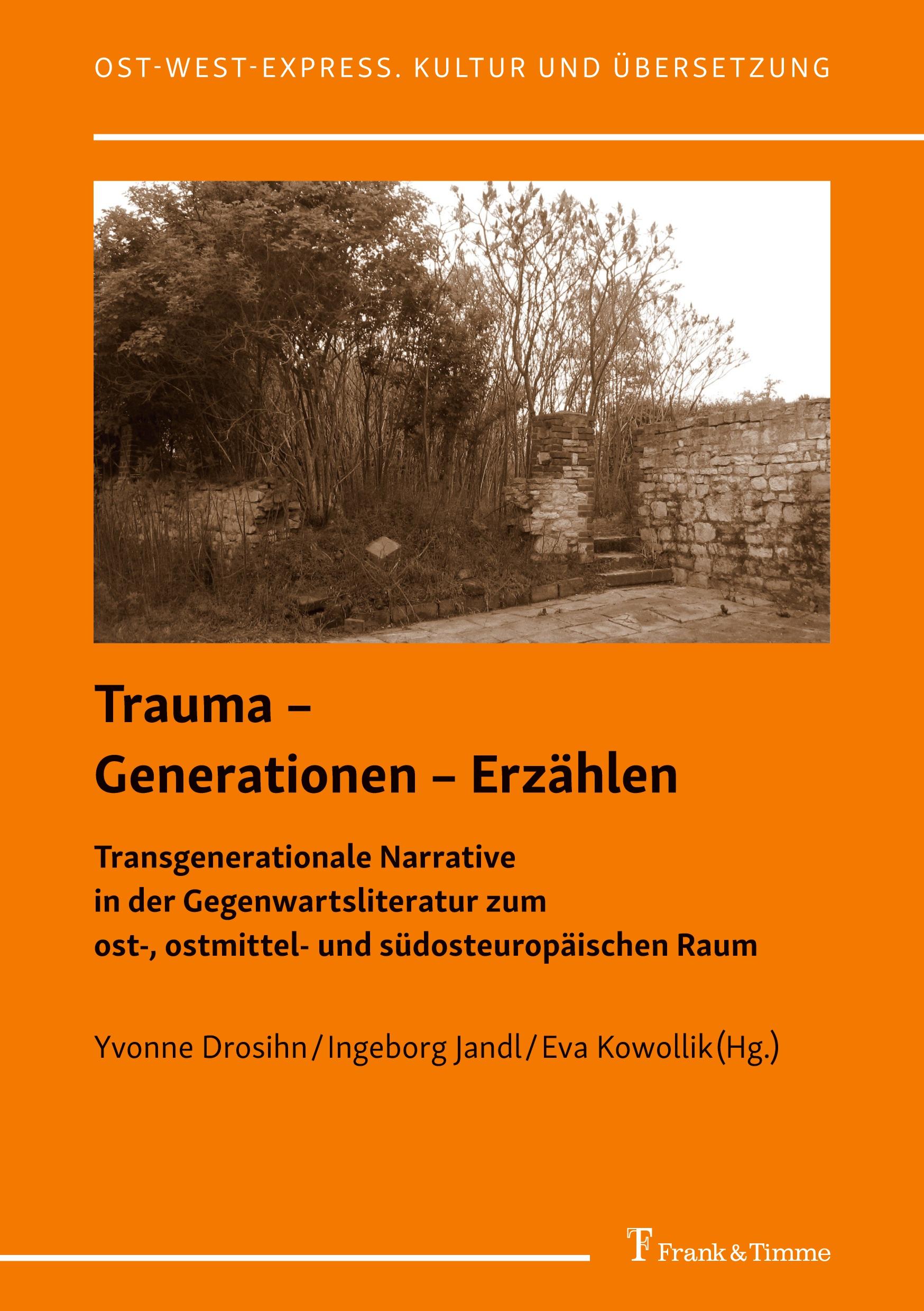 Trauma ¿ Generationen ¿ Erzählen