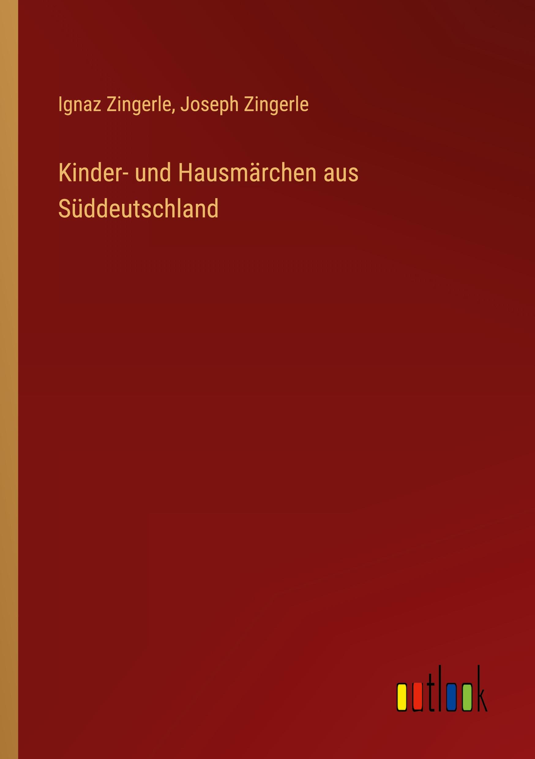 Kinder- und Hausmärchen aus Süddeutschland