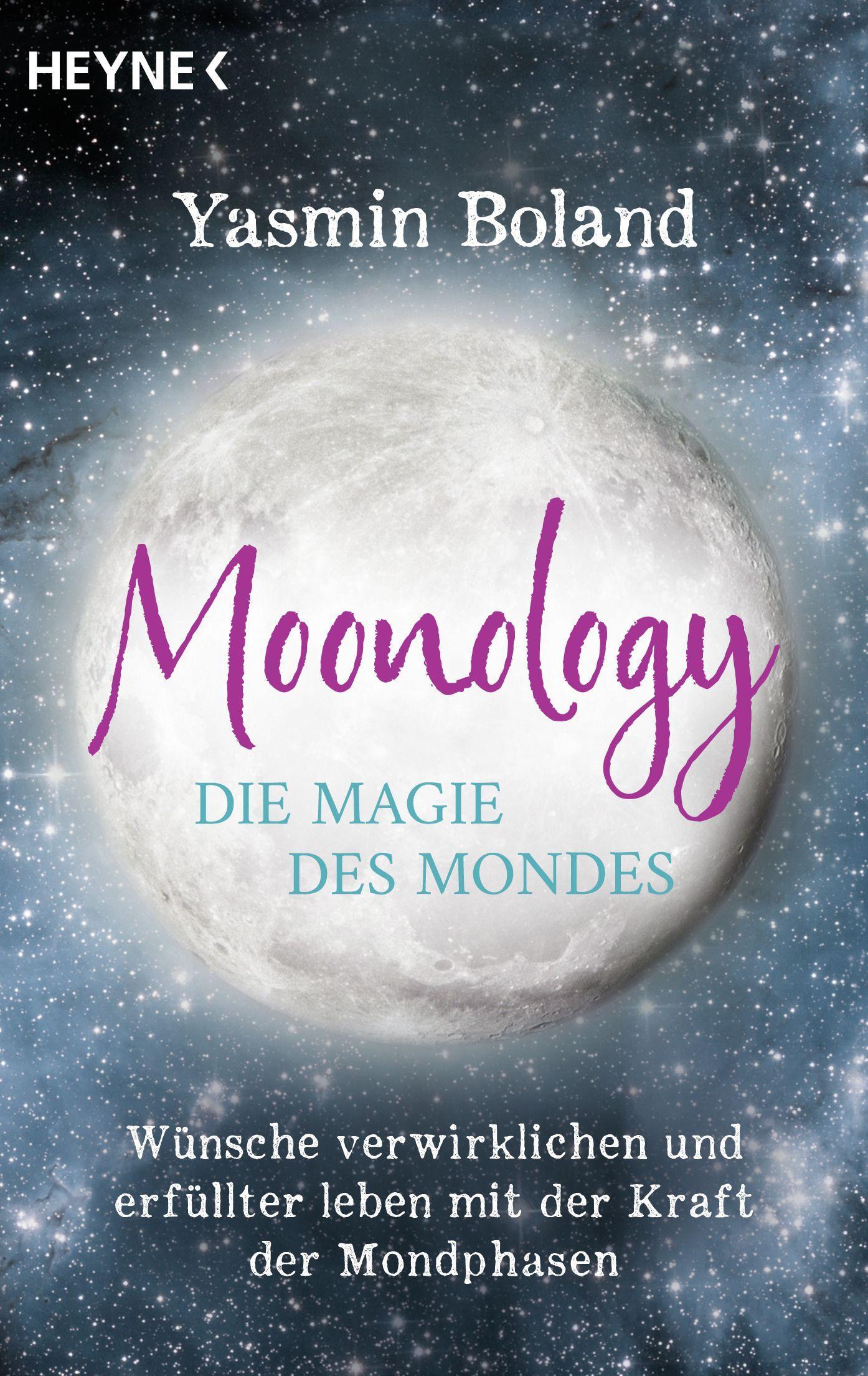 Moonology - Die Magie des Mondes