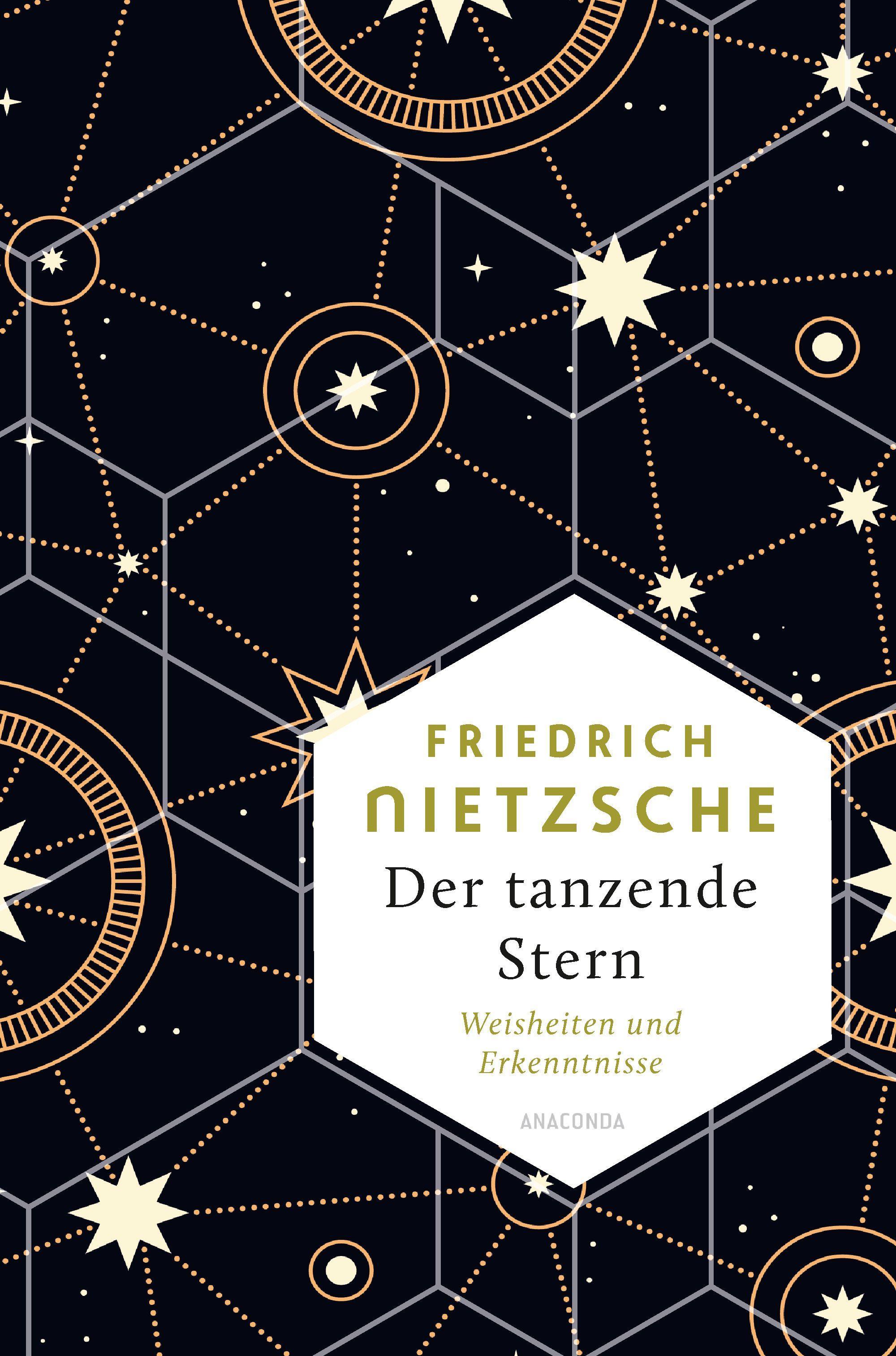 Friedrich Nietzsche, Der tanzende Stern. Weisheiten und Erkenntnisse