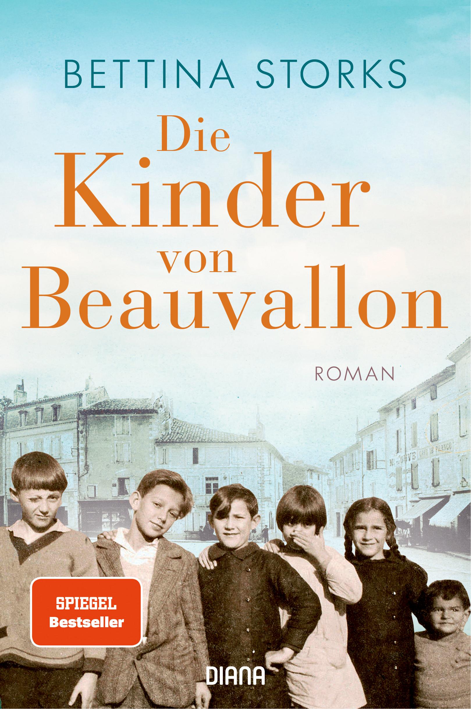 Die Kinder von Beauvallon - Der Spiegel-Bestseller nach wahren Begebenheiten