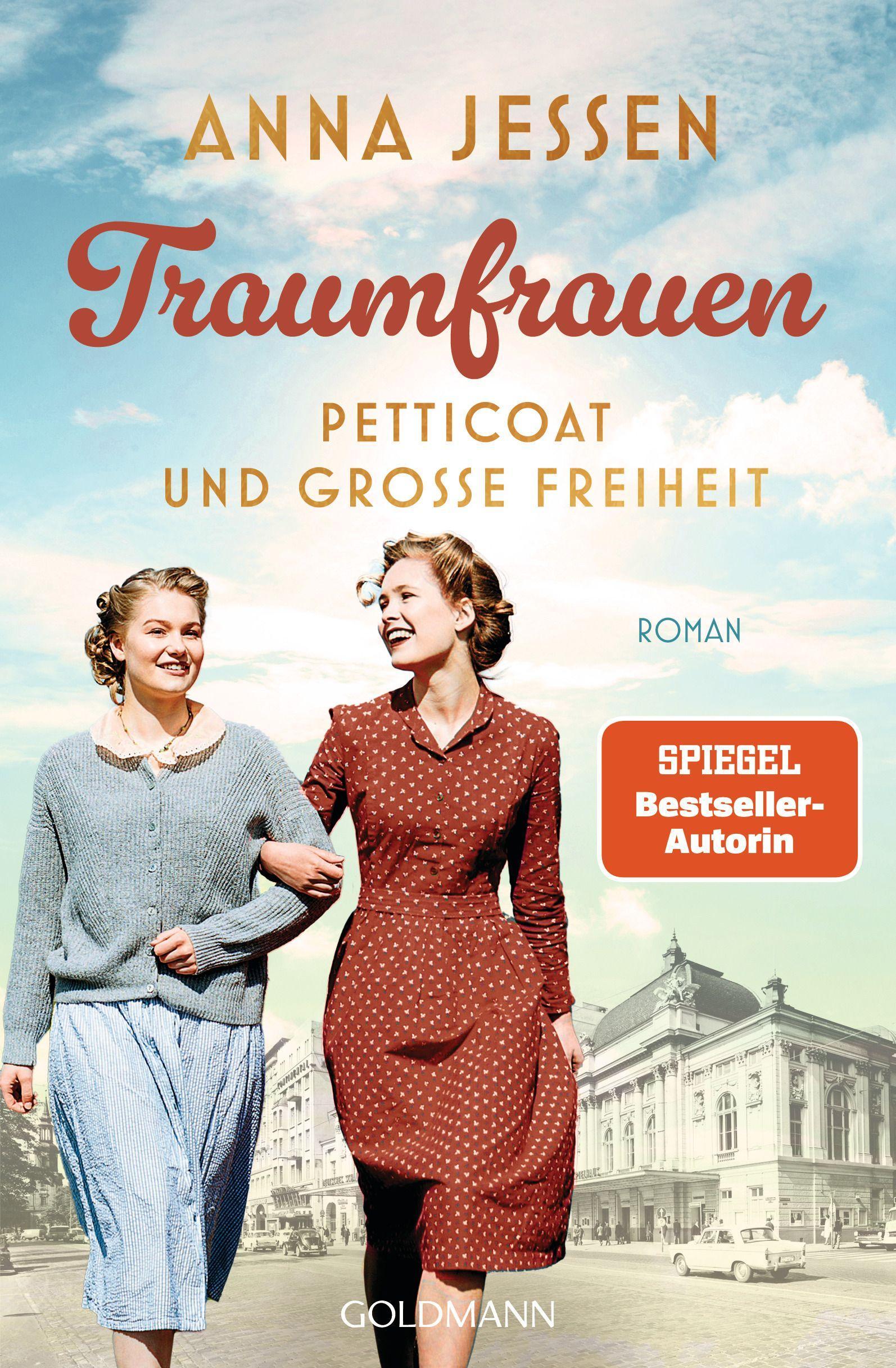 Traumfrauen. Petticoat und große Freiheit