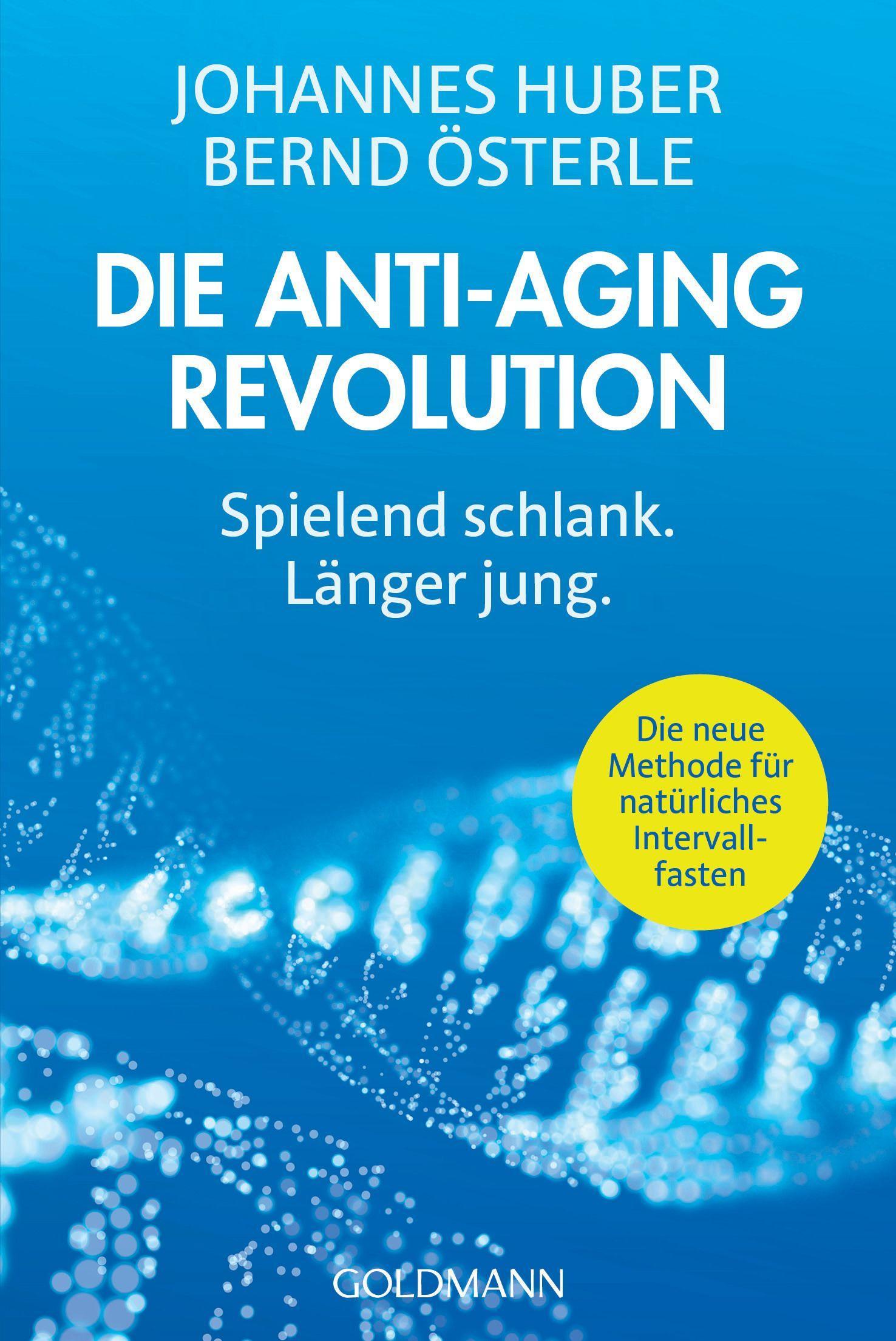 Die Anti-Aging-Revolution