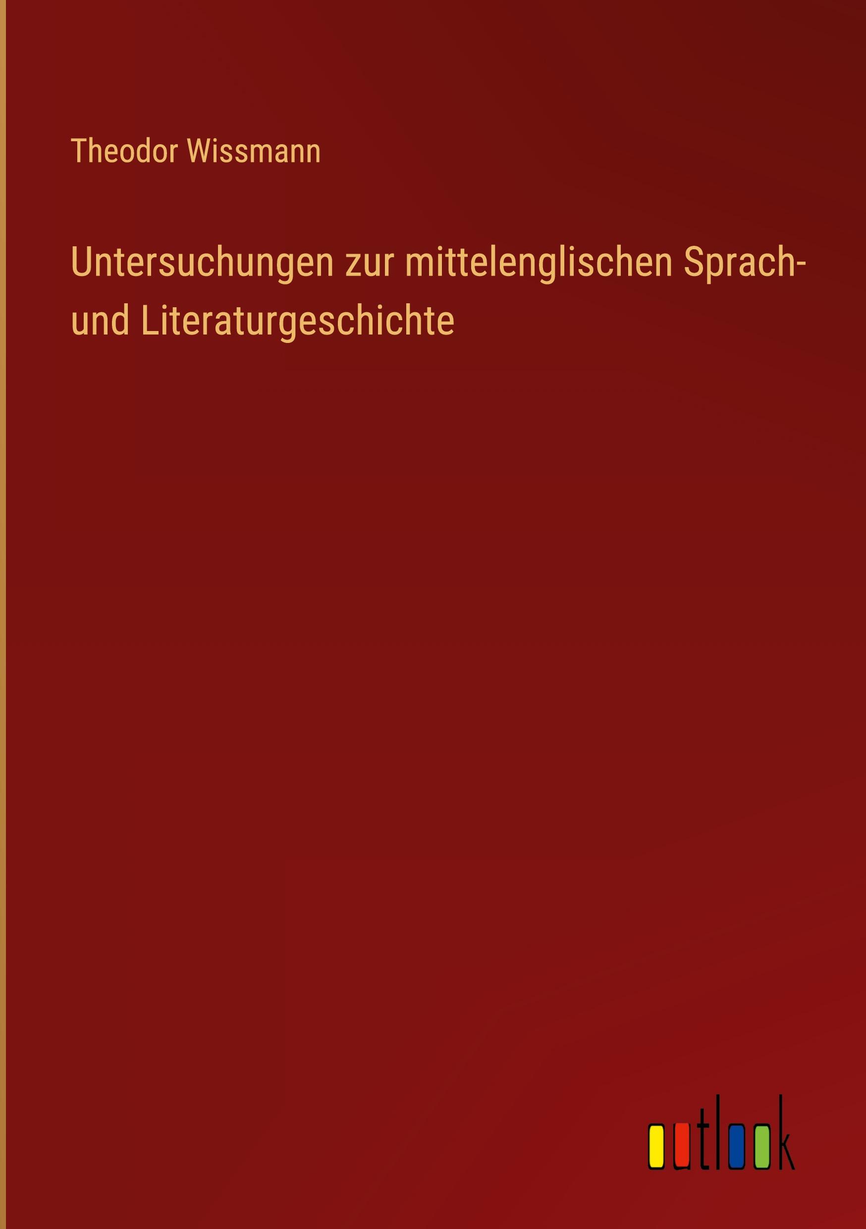 Untersuchungen zur mittelenglischen Sprach- und Literaturgeschichte