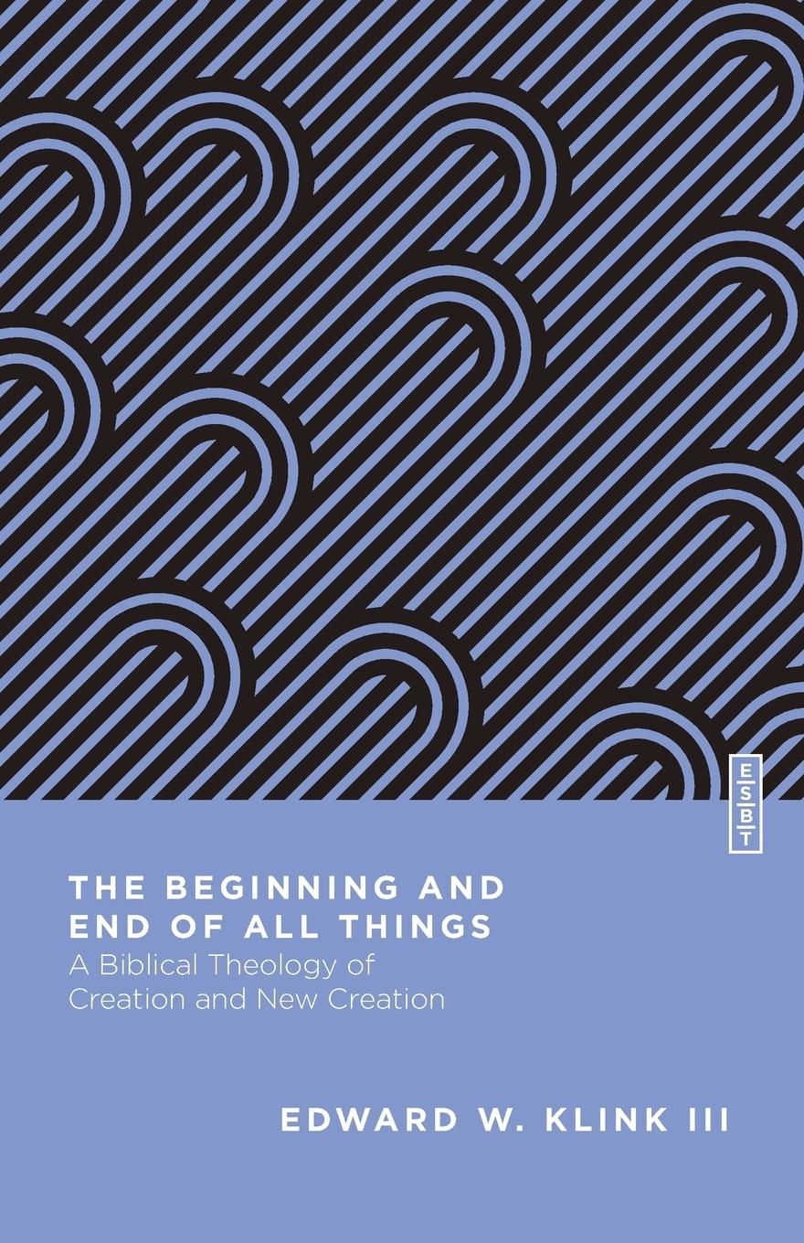 Beginning and End of All Things