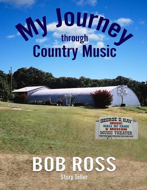 My Journey Through Country Music