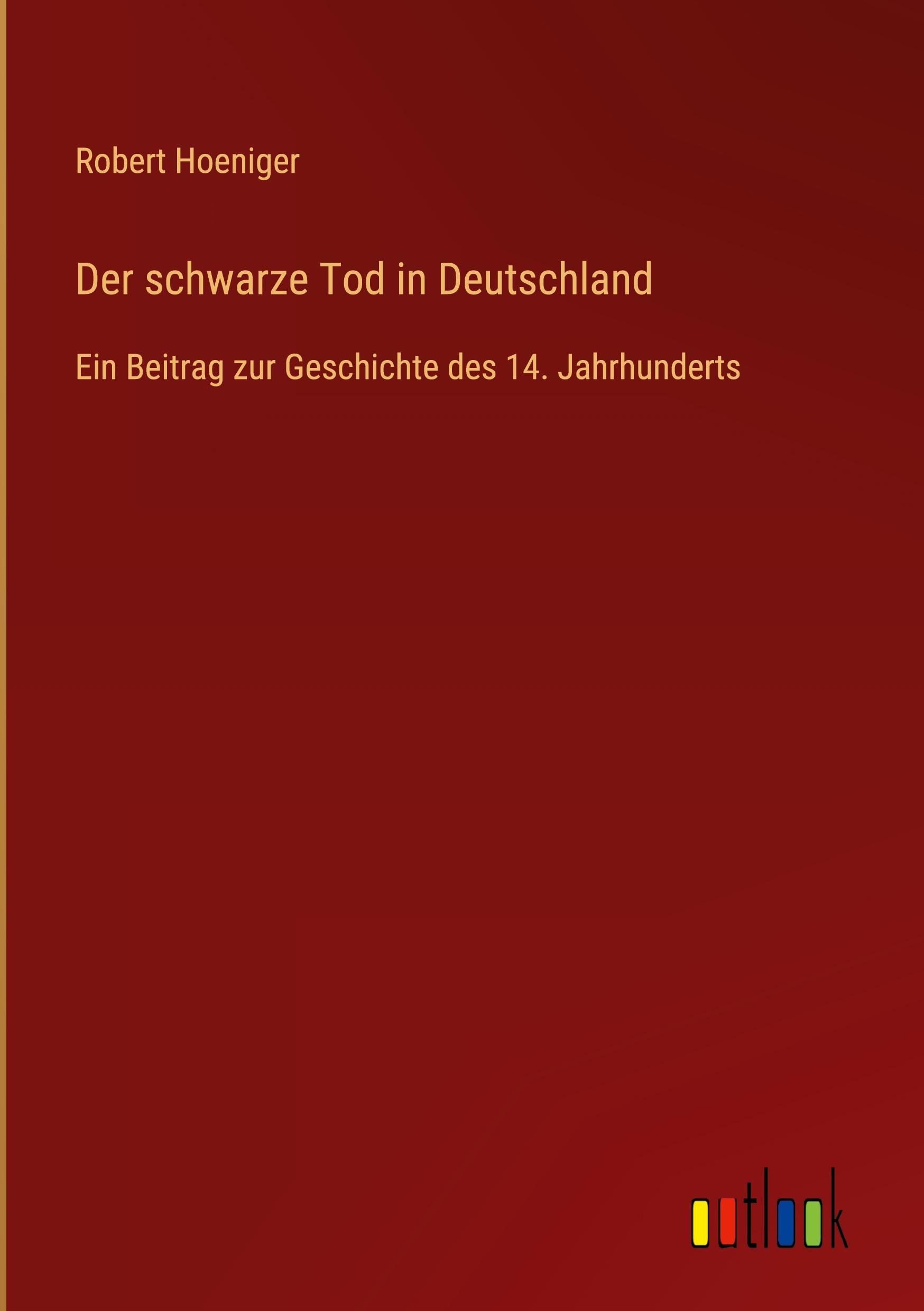 Der schwarze Tod in Deutschland