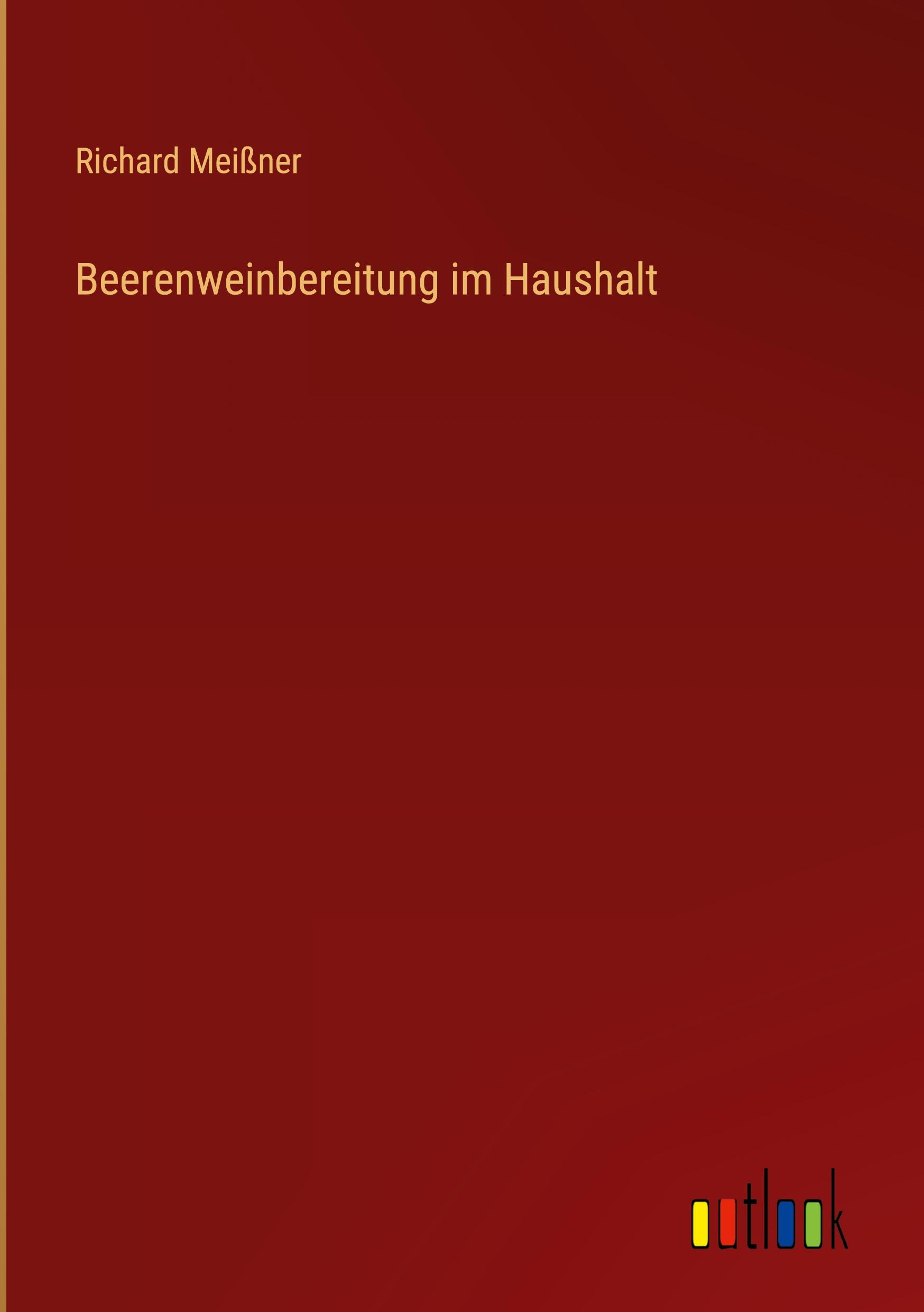 Beerenweinbereitung im Haushalt