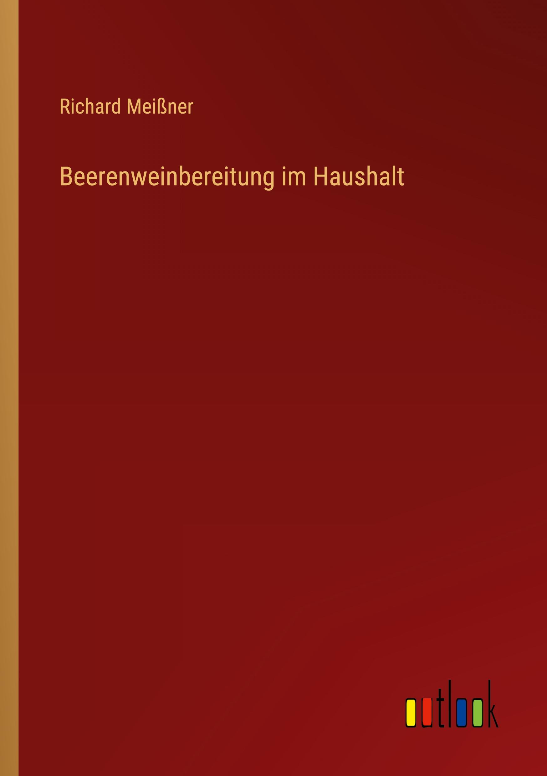 Beerenweinbereitung im Haushalt