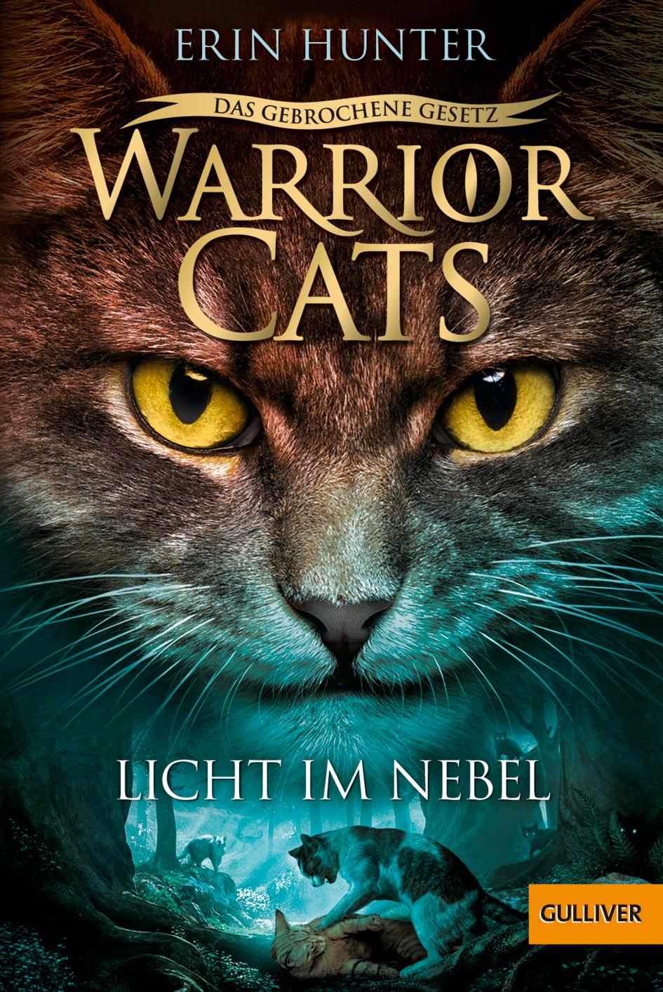 Warrior Cats 7/06 - Das gebrochene Gesetz. Licht im Nebel