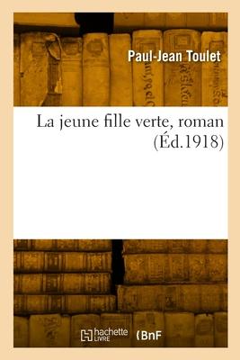 La jeune fille verte, roman