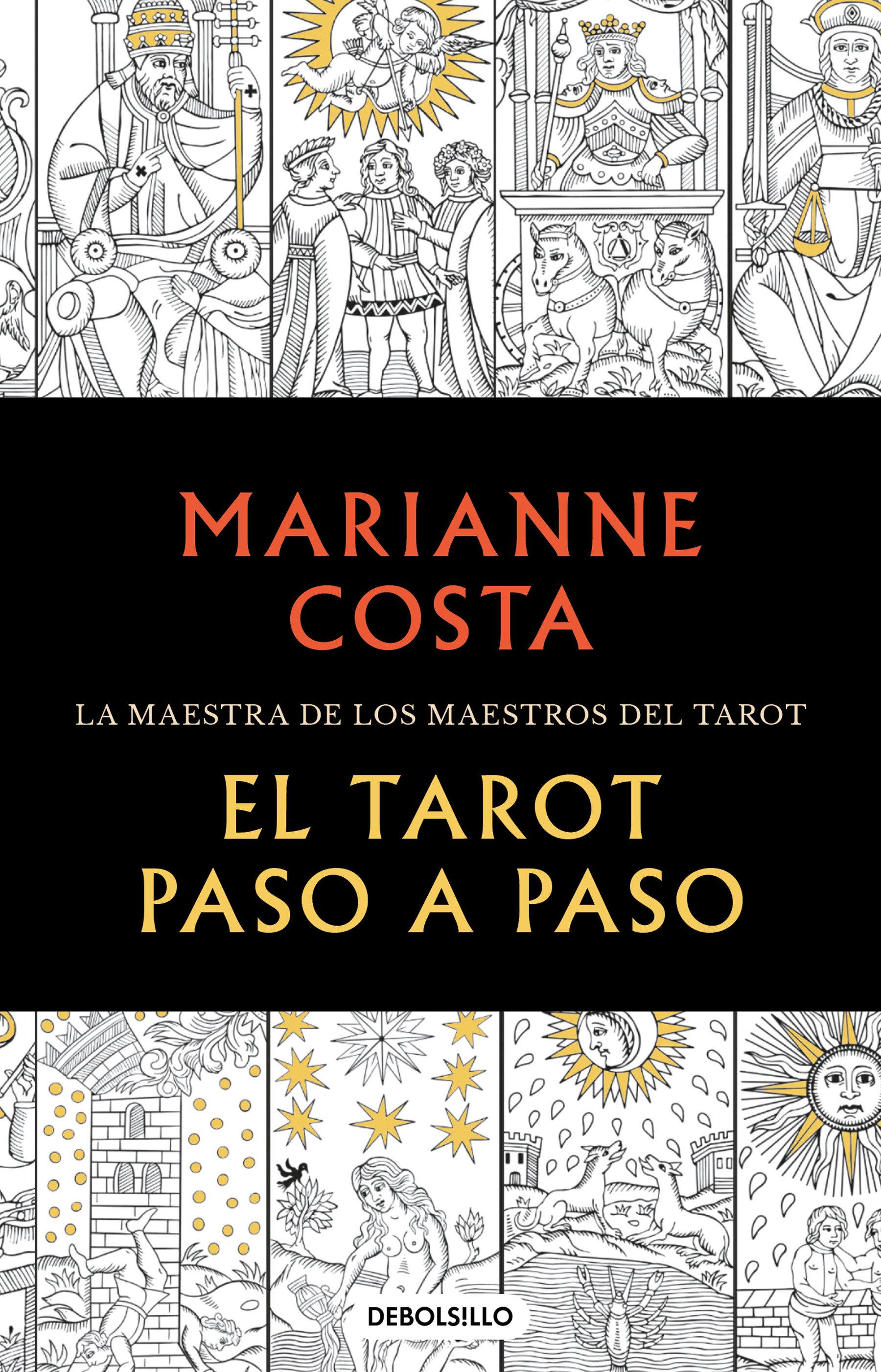 El Tarot Paso a Paso / The Tarot Step by Step. the Master of Tarot Teachers