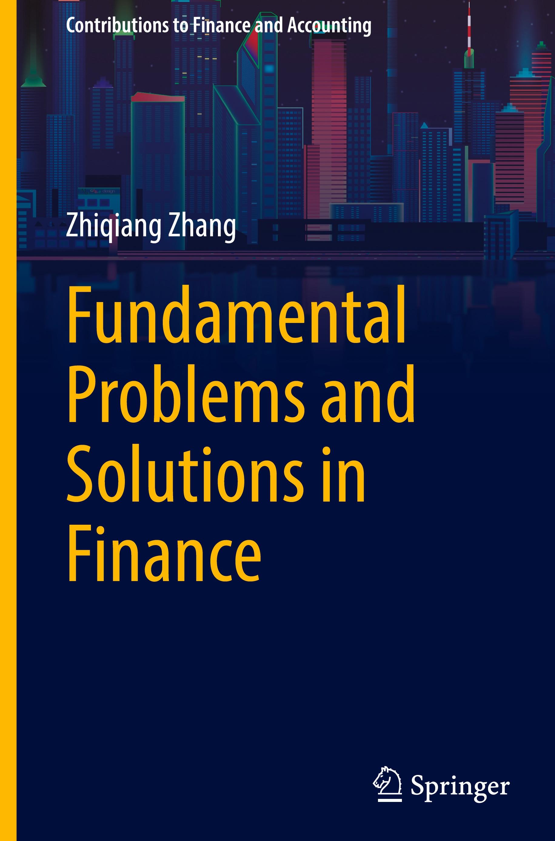 Fundamental Problems and Solutions in Finance