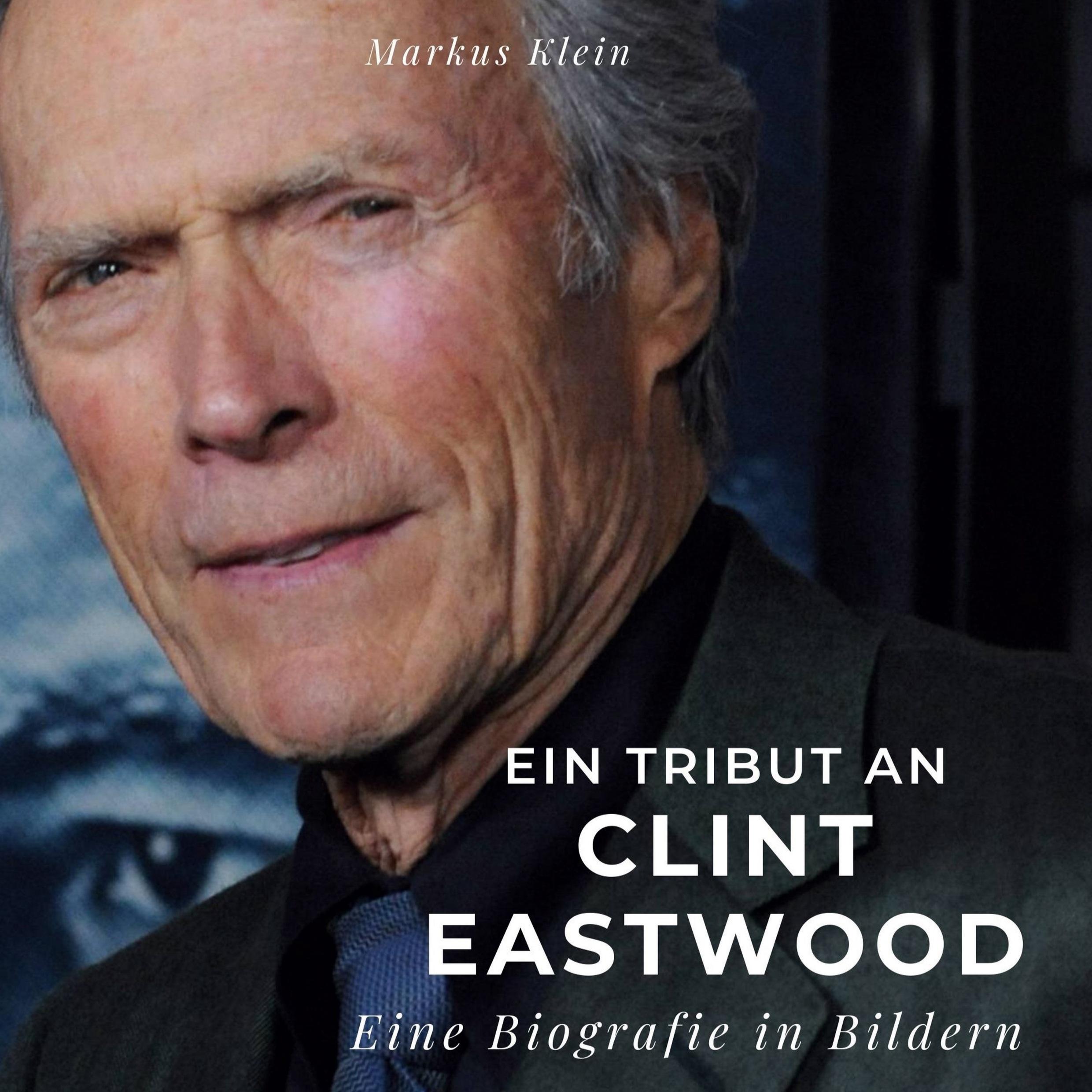 Ein Tribut an  Clint Eastwood