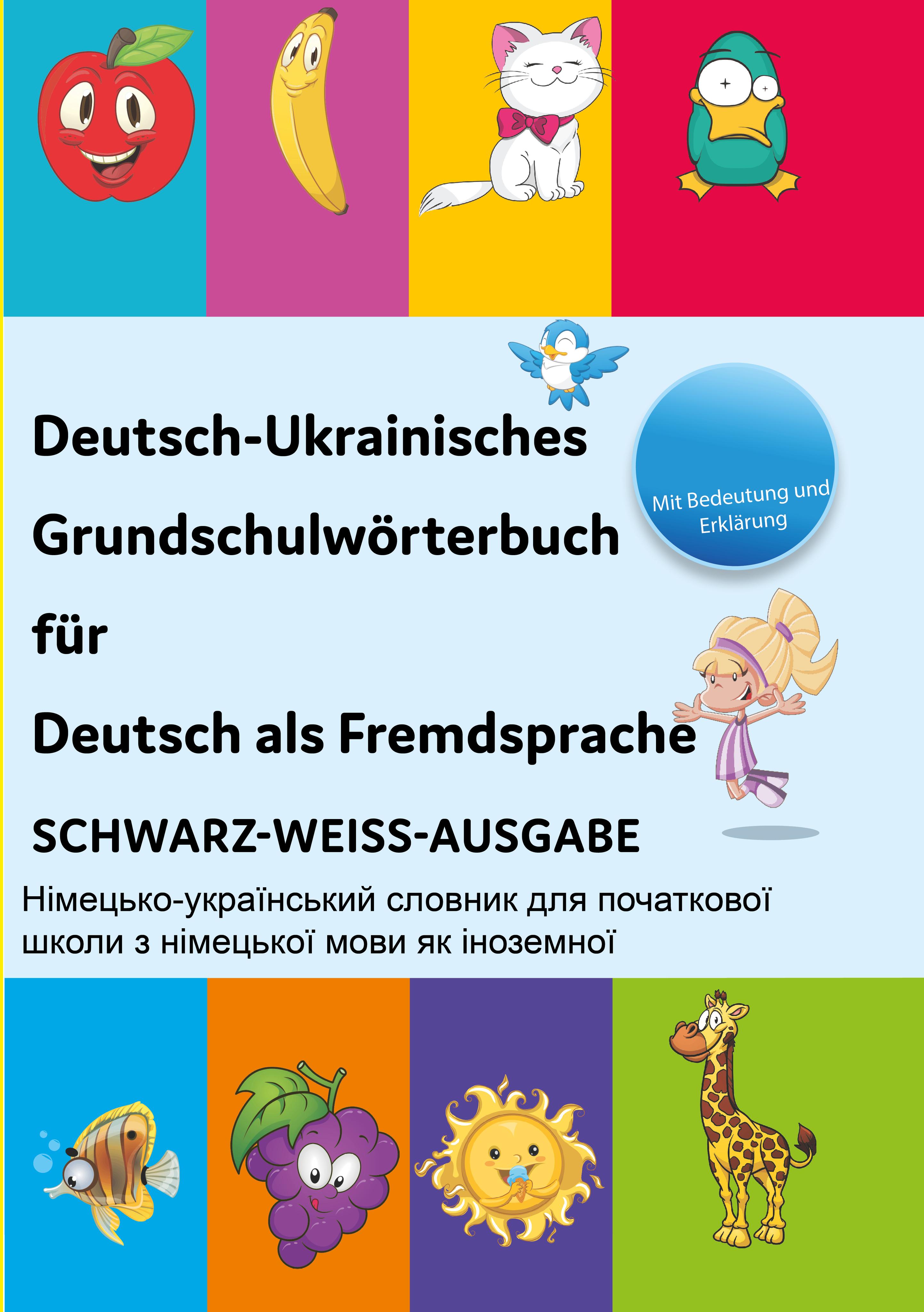 Interkultura Deutsch-Ukrainisches Grundschulwörterbuch für Deutsch als Fremdsprache