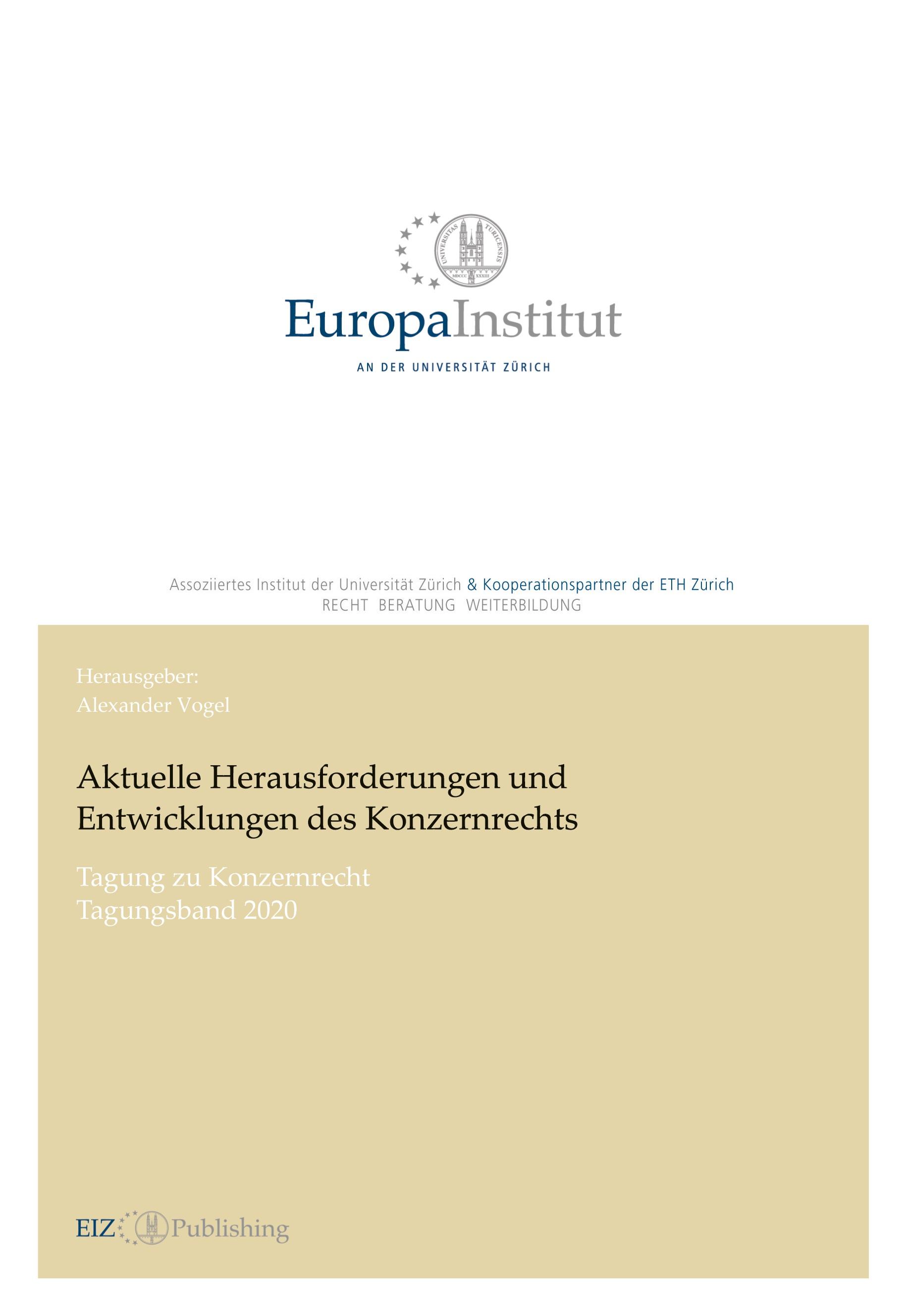 Aktuelle Herausforderungen und Entwicklungen des Konzernrechts