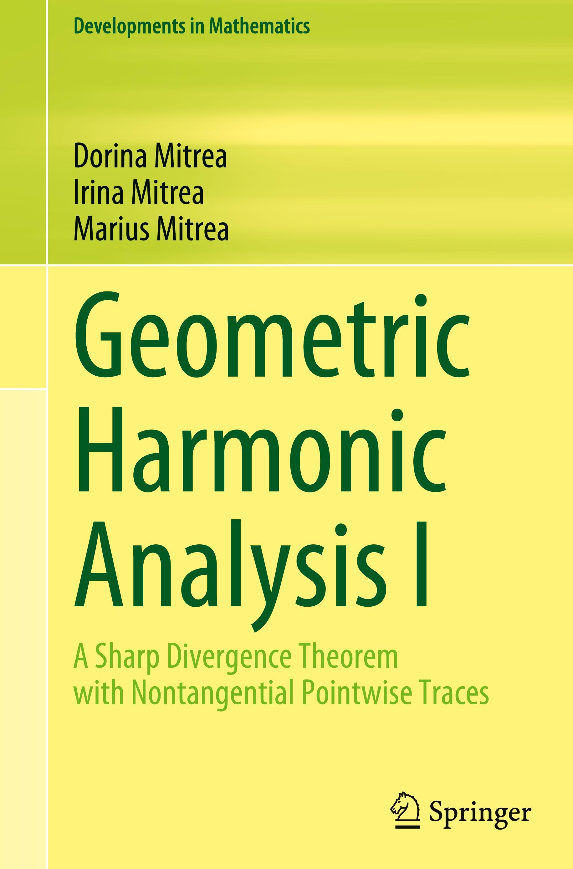 Geometric Harmonic Analysis I