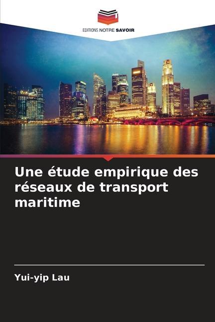 Une étude empirique des réseaux de transport maritime