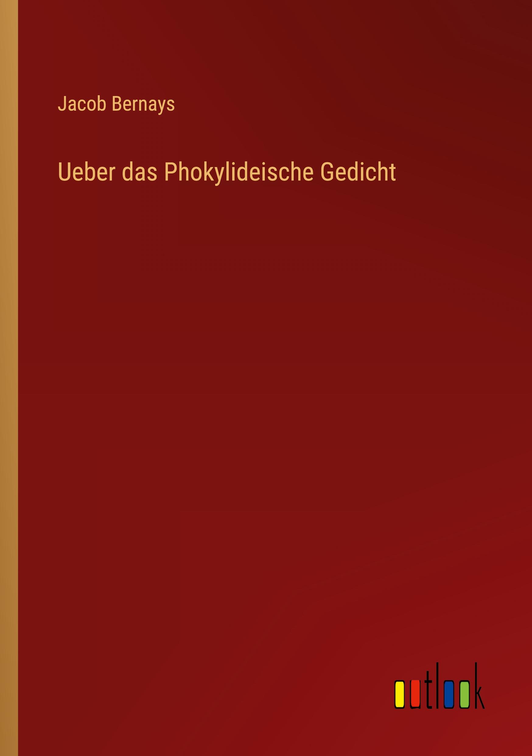 Ueber das Phokylideische Gedicht