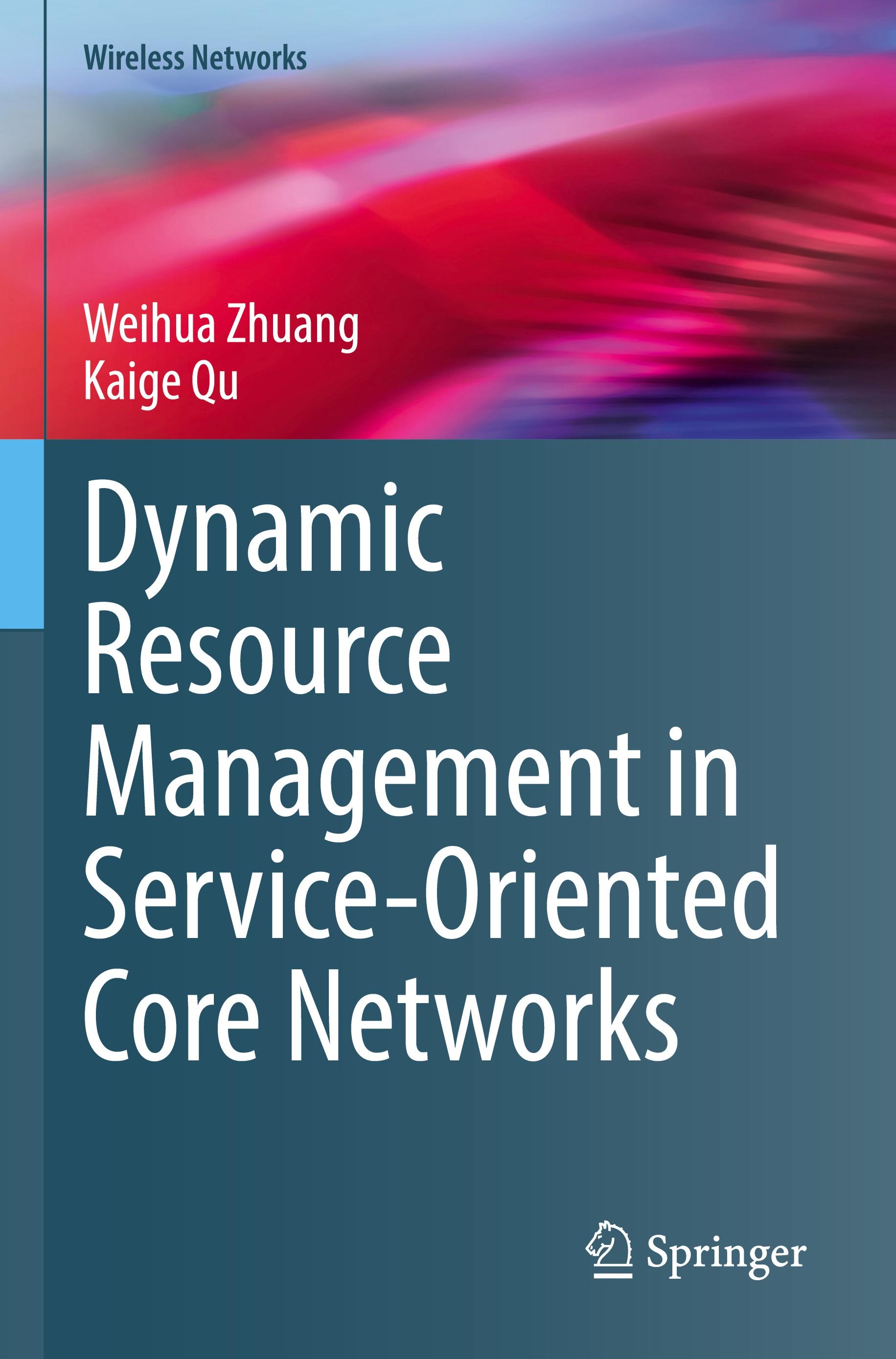 Dynamic Resource Management in Service-Oriented Core Networks