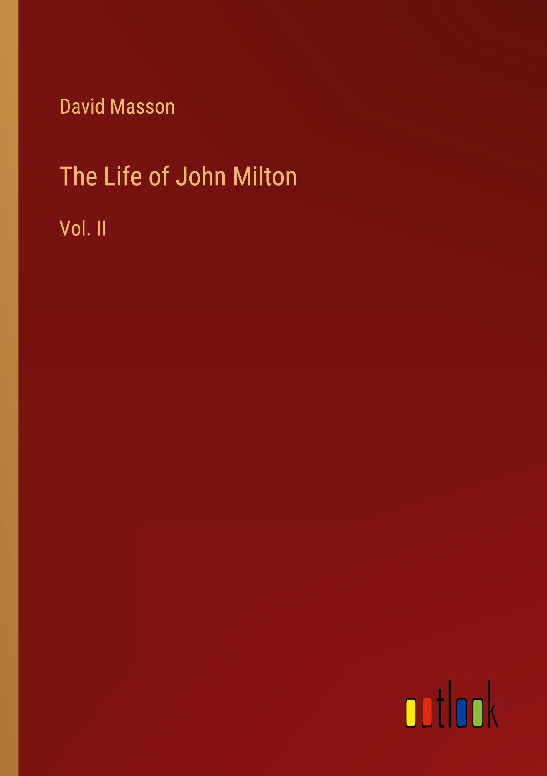 The Life of John Milton