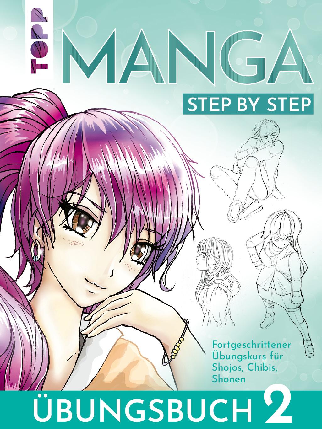 Manga Step by Step Übungsbuch 2