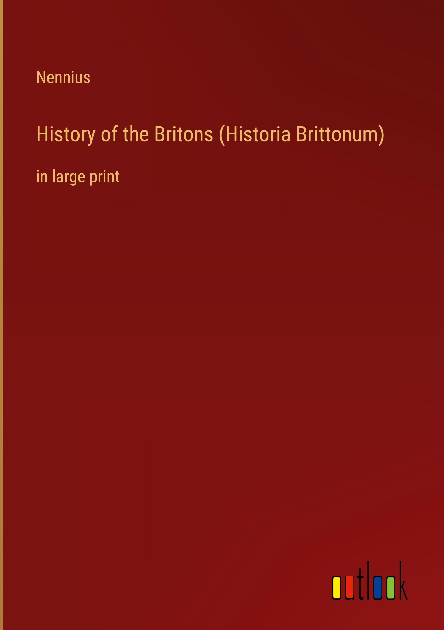 History of the Britons (Historia Brittonum)