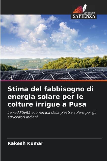 Stima del fabbisogno di energia solare per le colture irrigue a Pusa