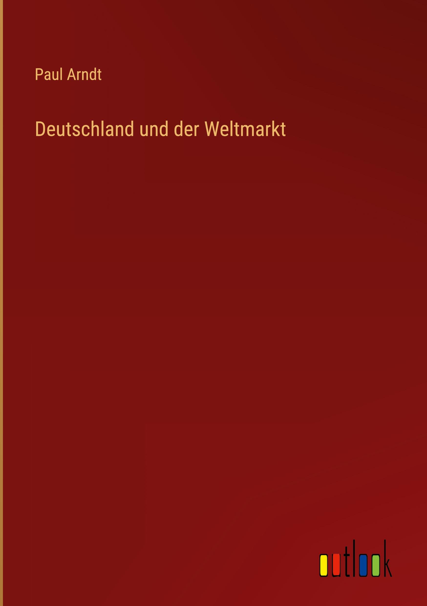 Deutschland und der Weltmarkt