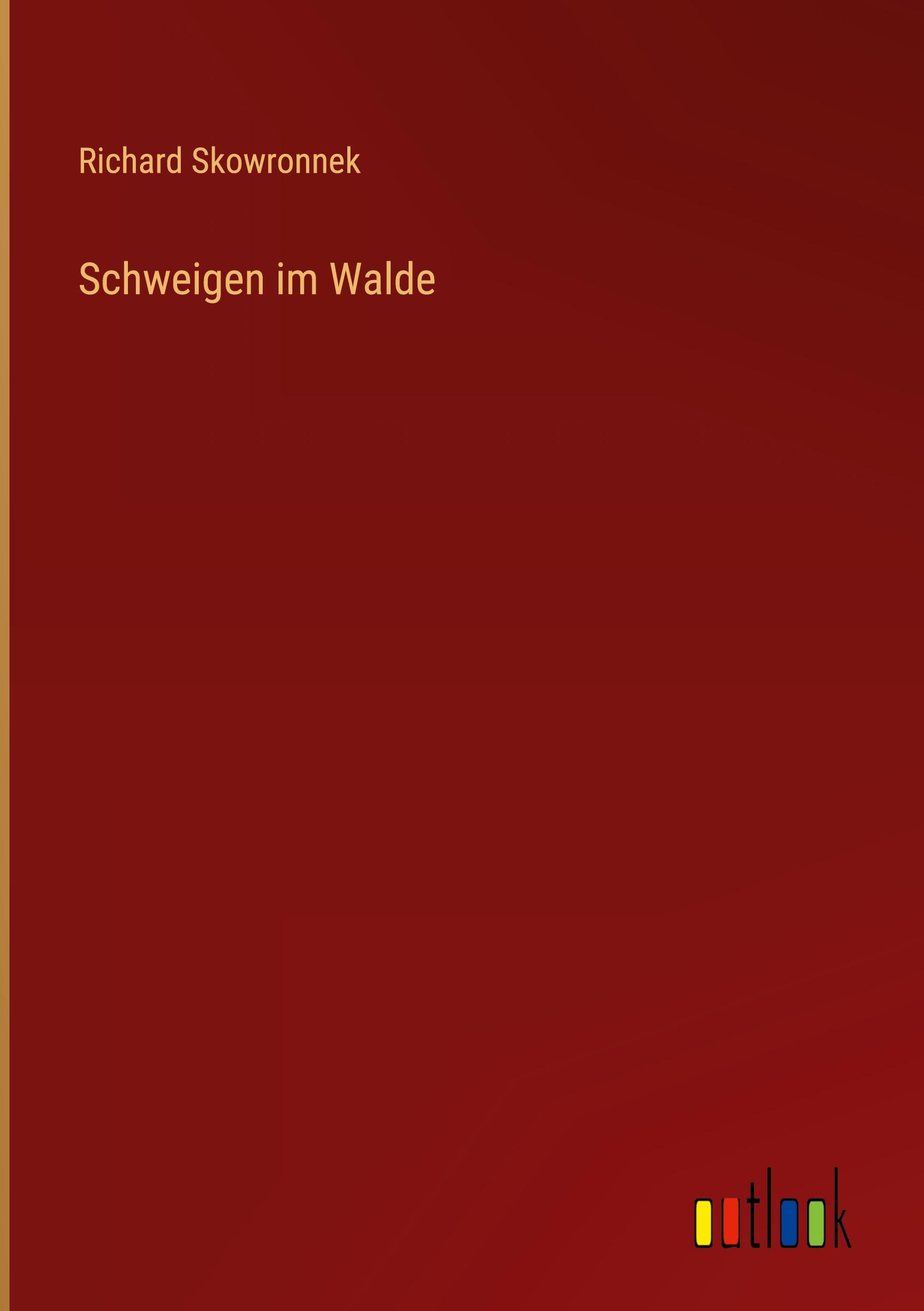 Schweigen im Walde