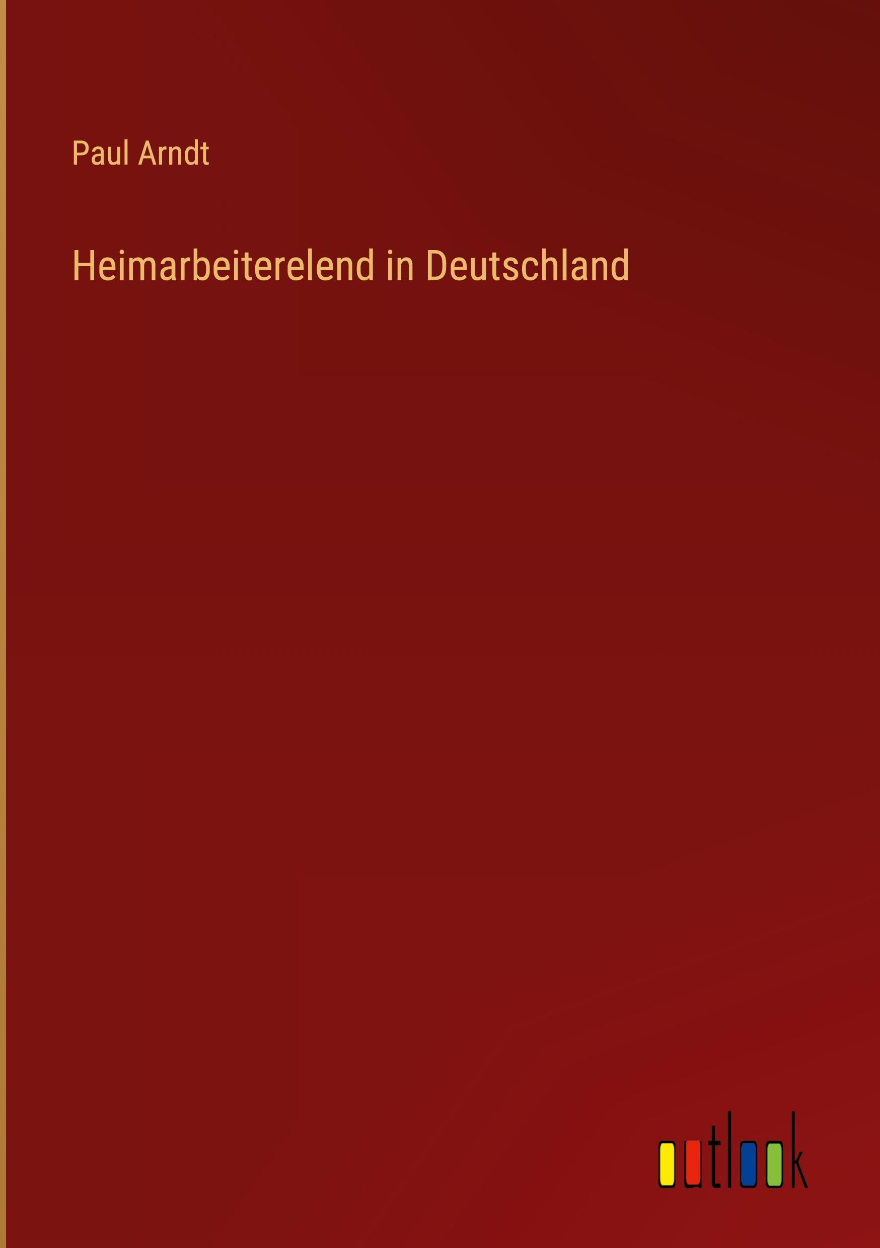 Heimarbeiterelend in Deutschland