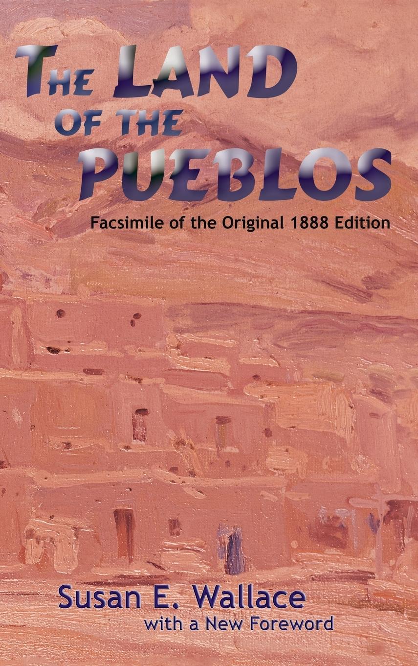 The Land of the Pueblos