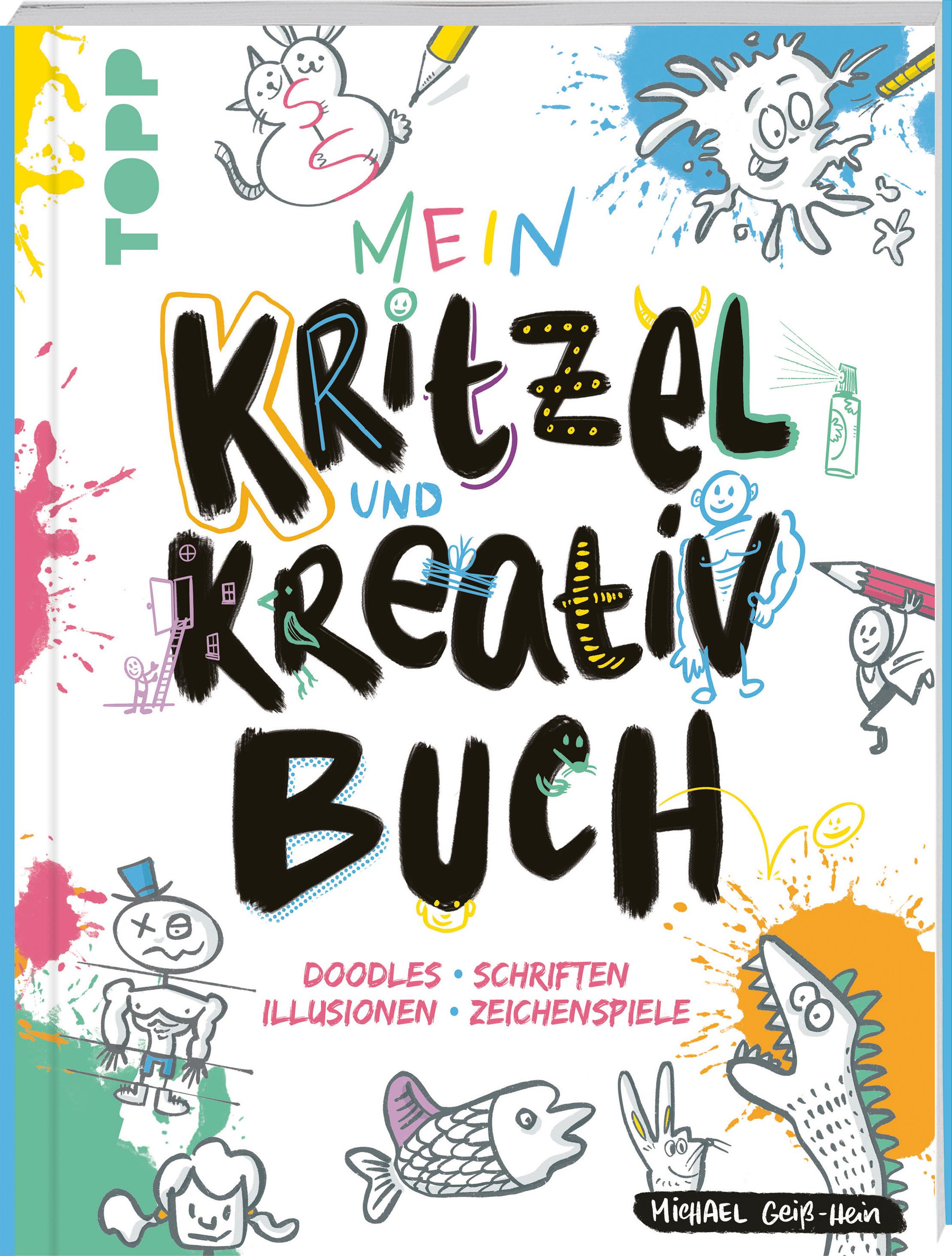 Mein Kritzel- und Kreativbuch