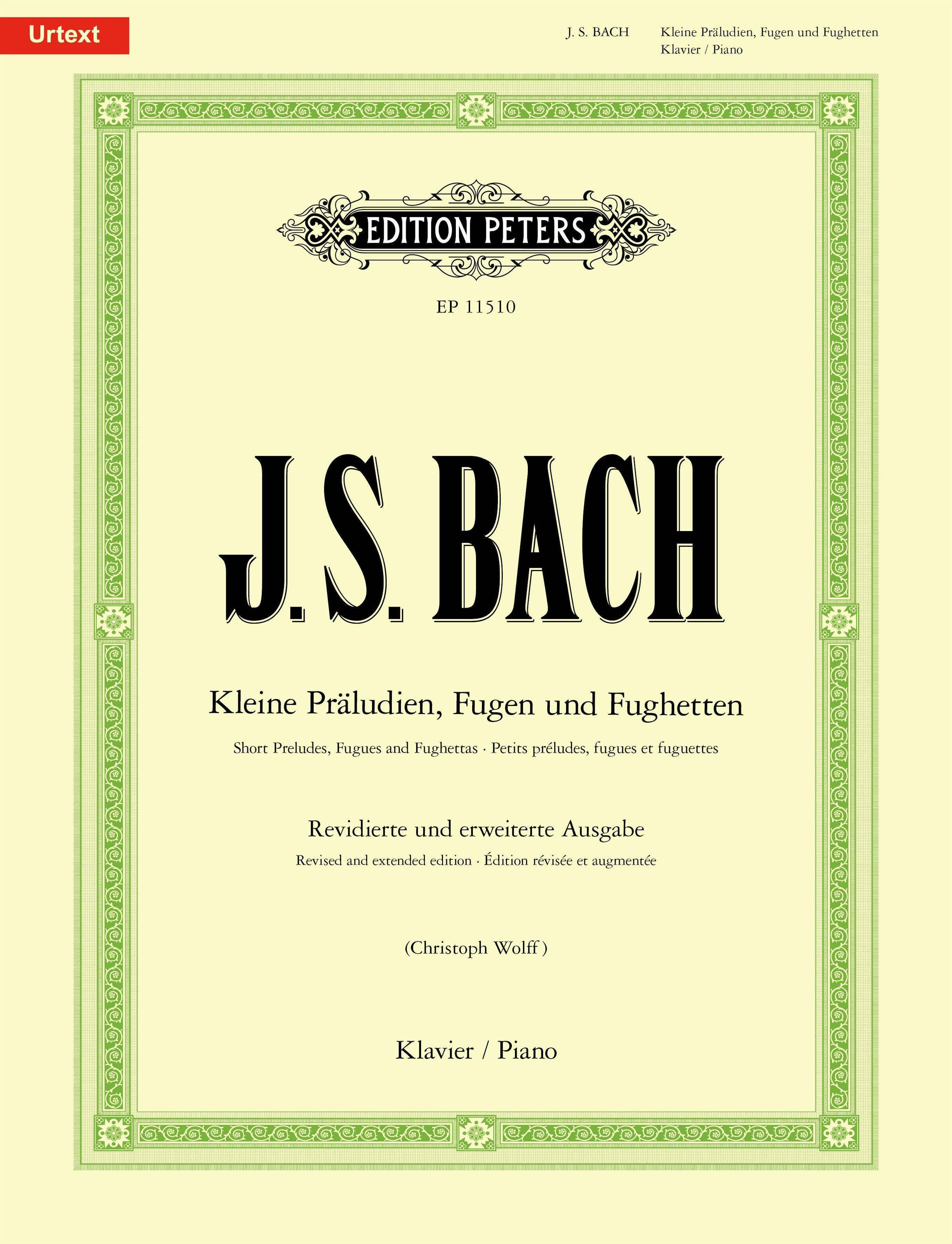 Kleine Präludien, Fugen und Fughetten -Revidierte und erweiterte Ausgabe- (in chronologischer Anordnung)