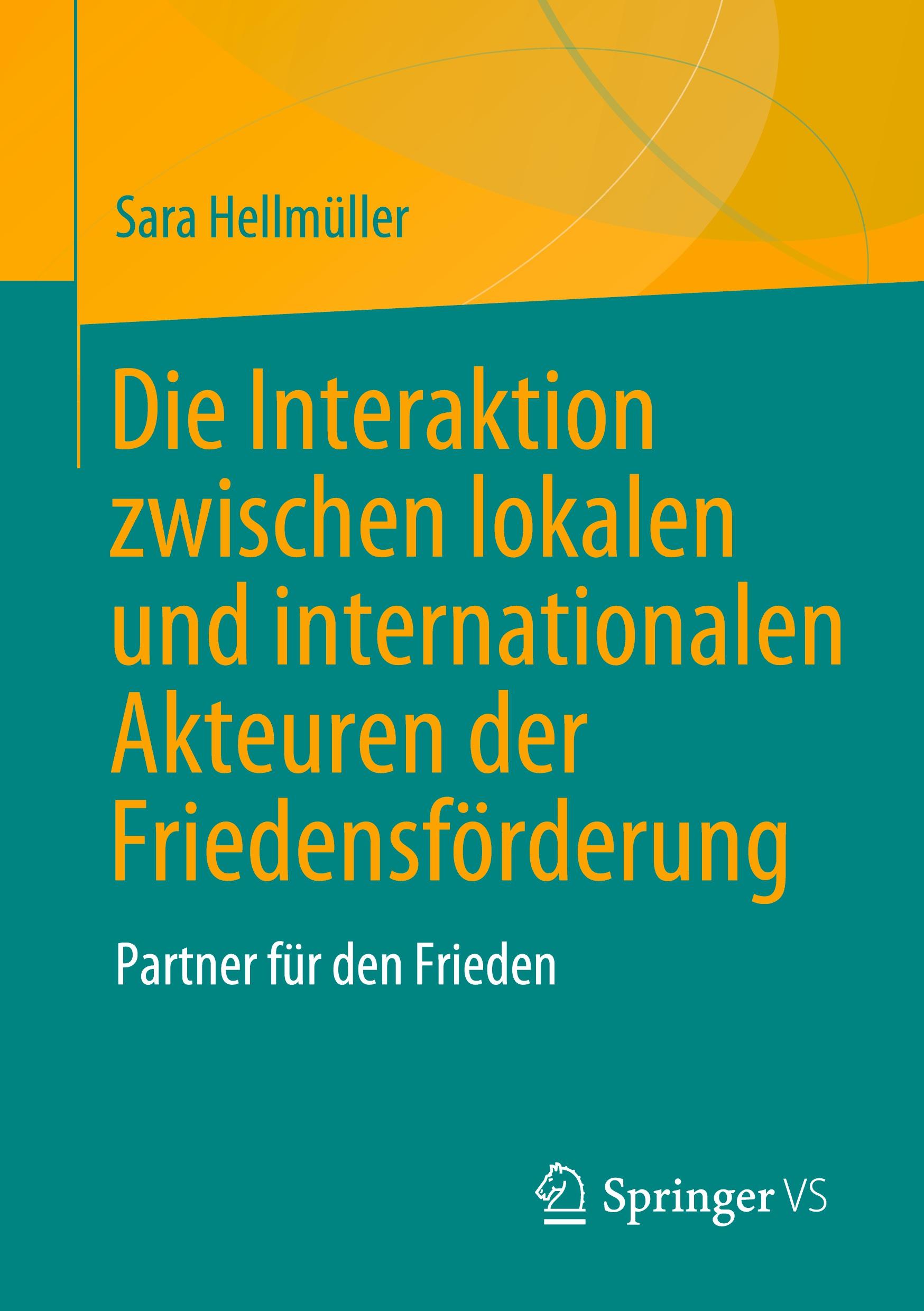 Die Interaktion zwischen lokalen und internationalen Akteuren der Friedensförderung