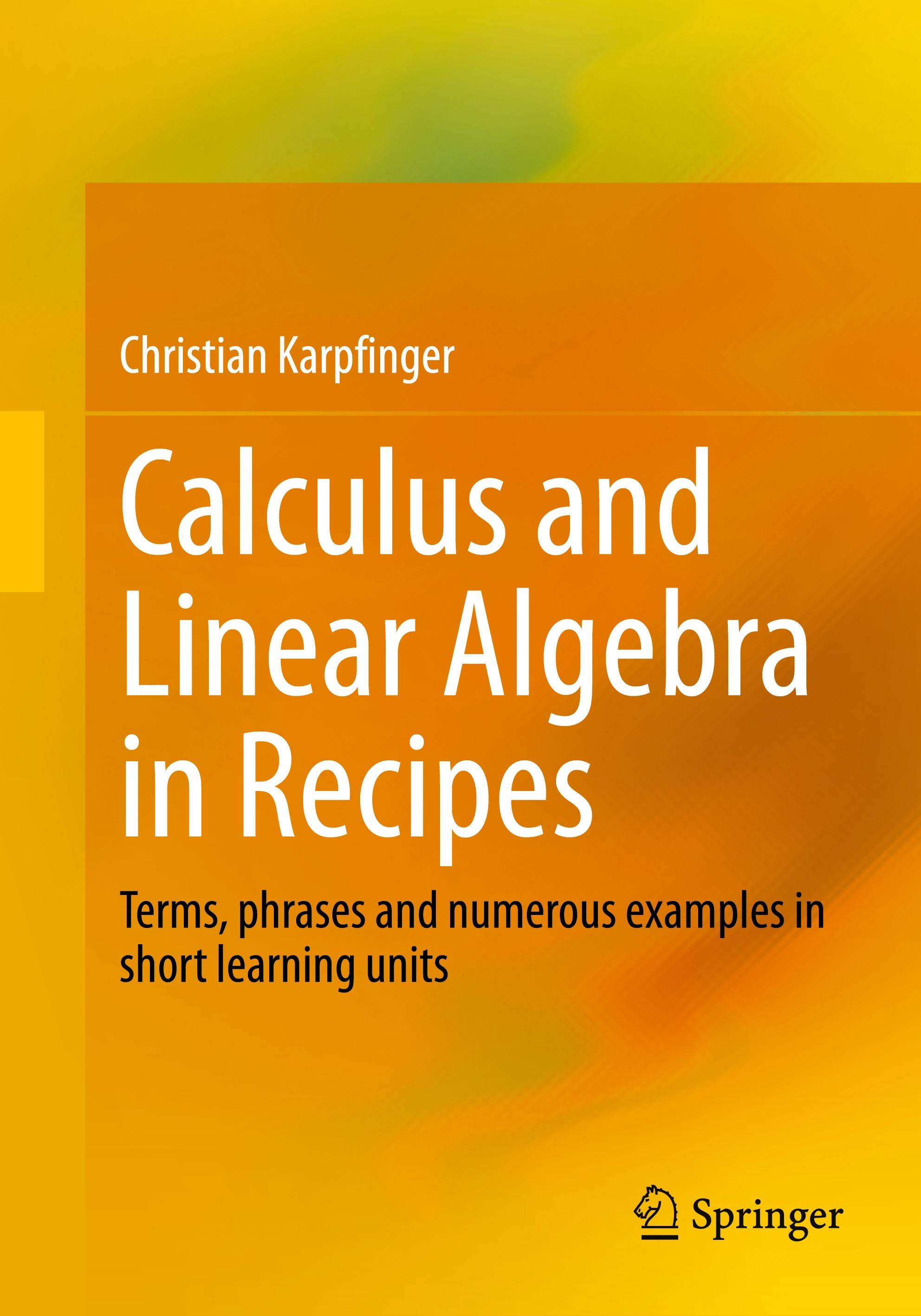 Calculus and Linear Algebra in Recipes