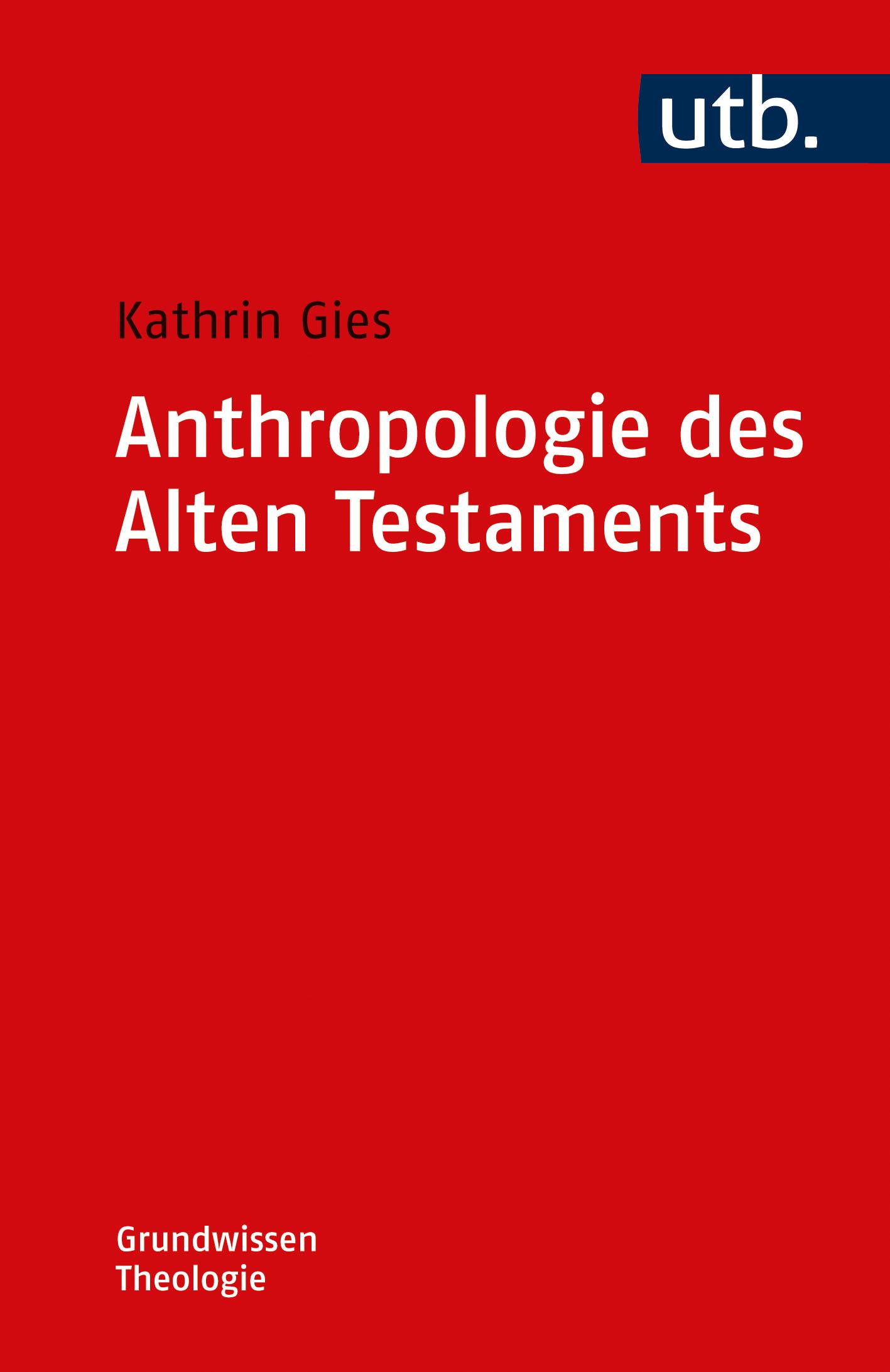 Anthropologie des Alten Testaments