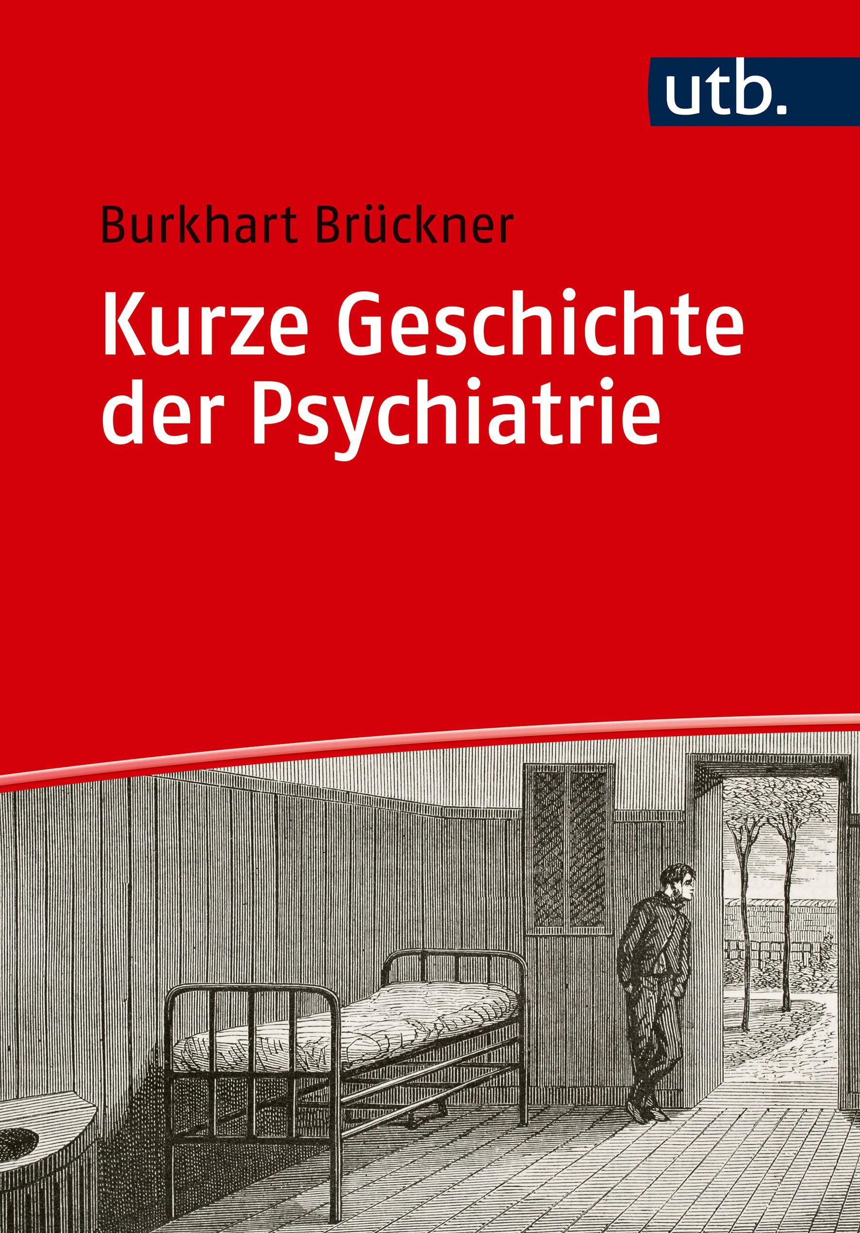 Kurze Geschichte der Psychiatrie