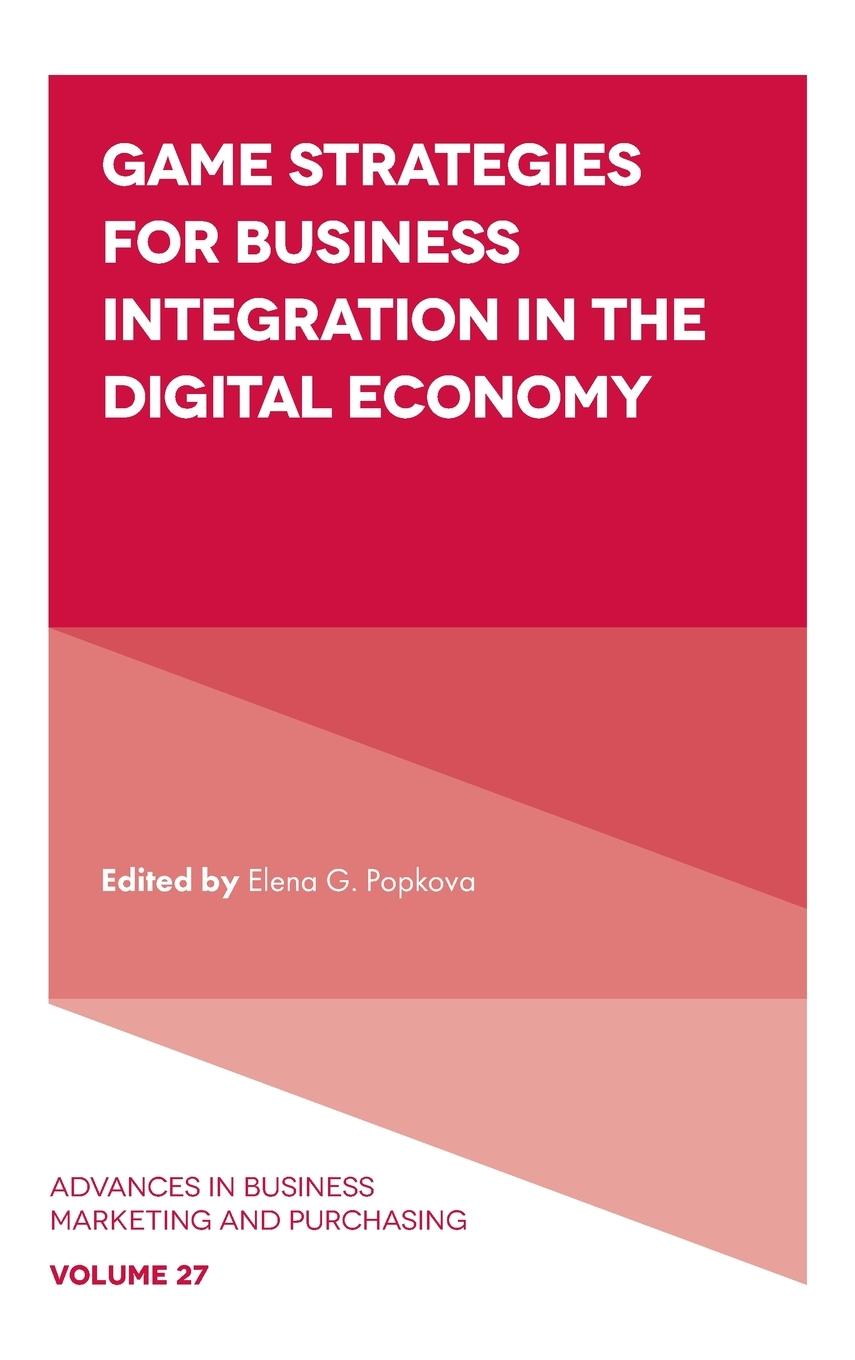 Game Strategies for Business Integration in the Digital Economy