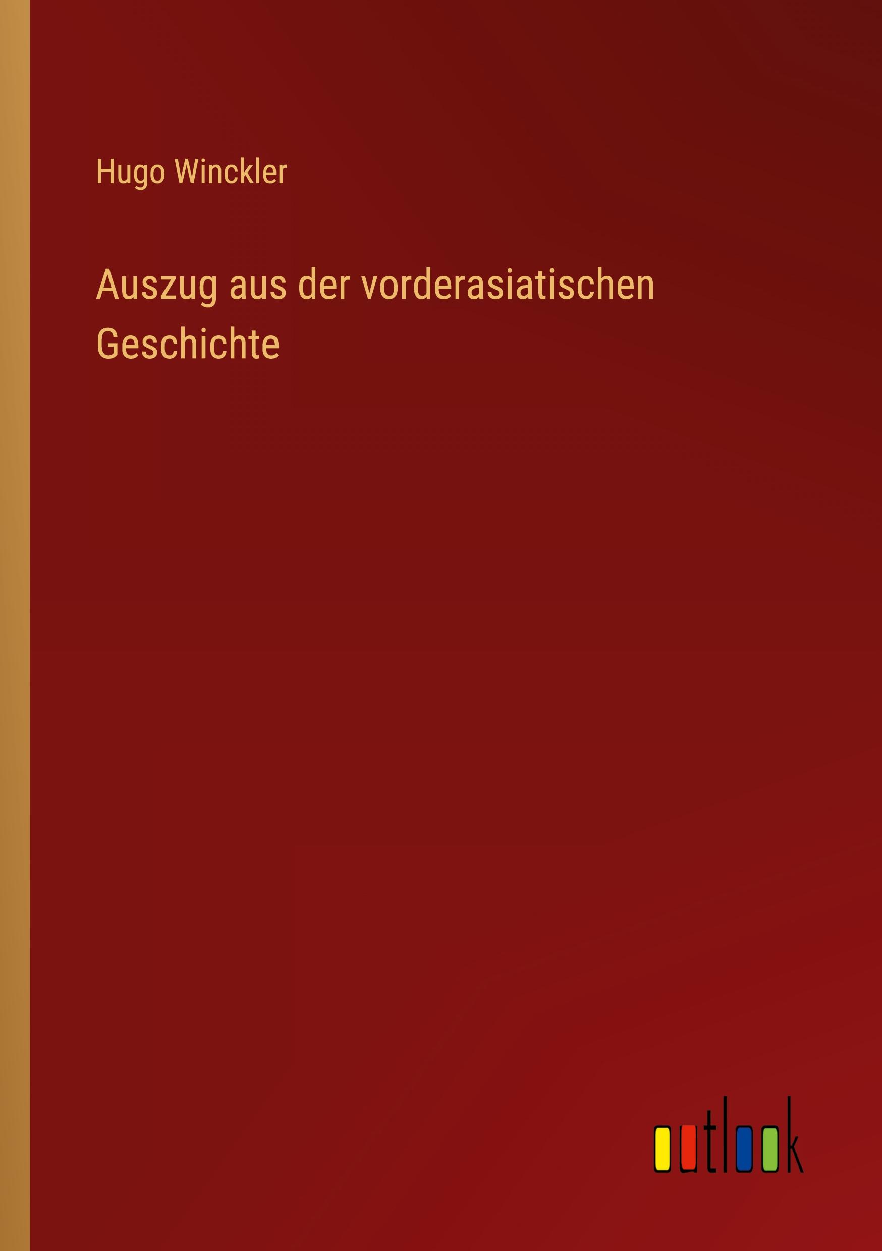 Auszug aus der vorderasiatischen Geschichte