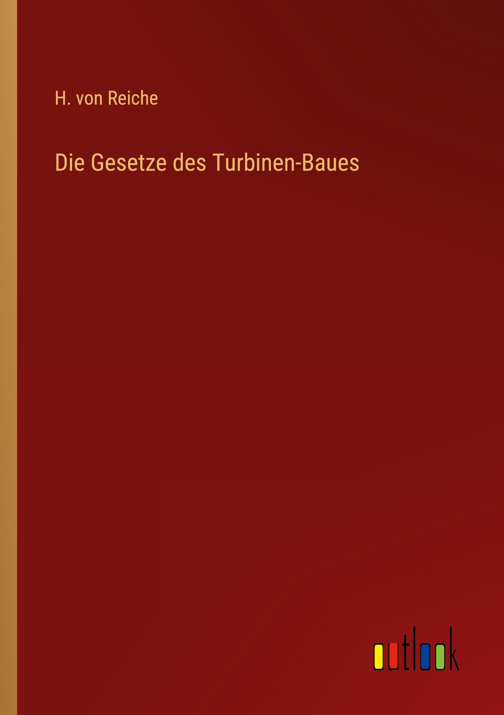 Die Gesetze des Turbinen-Baues