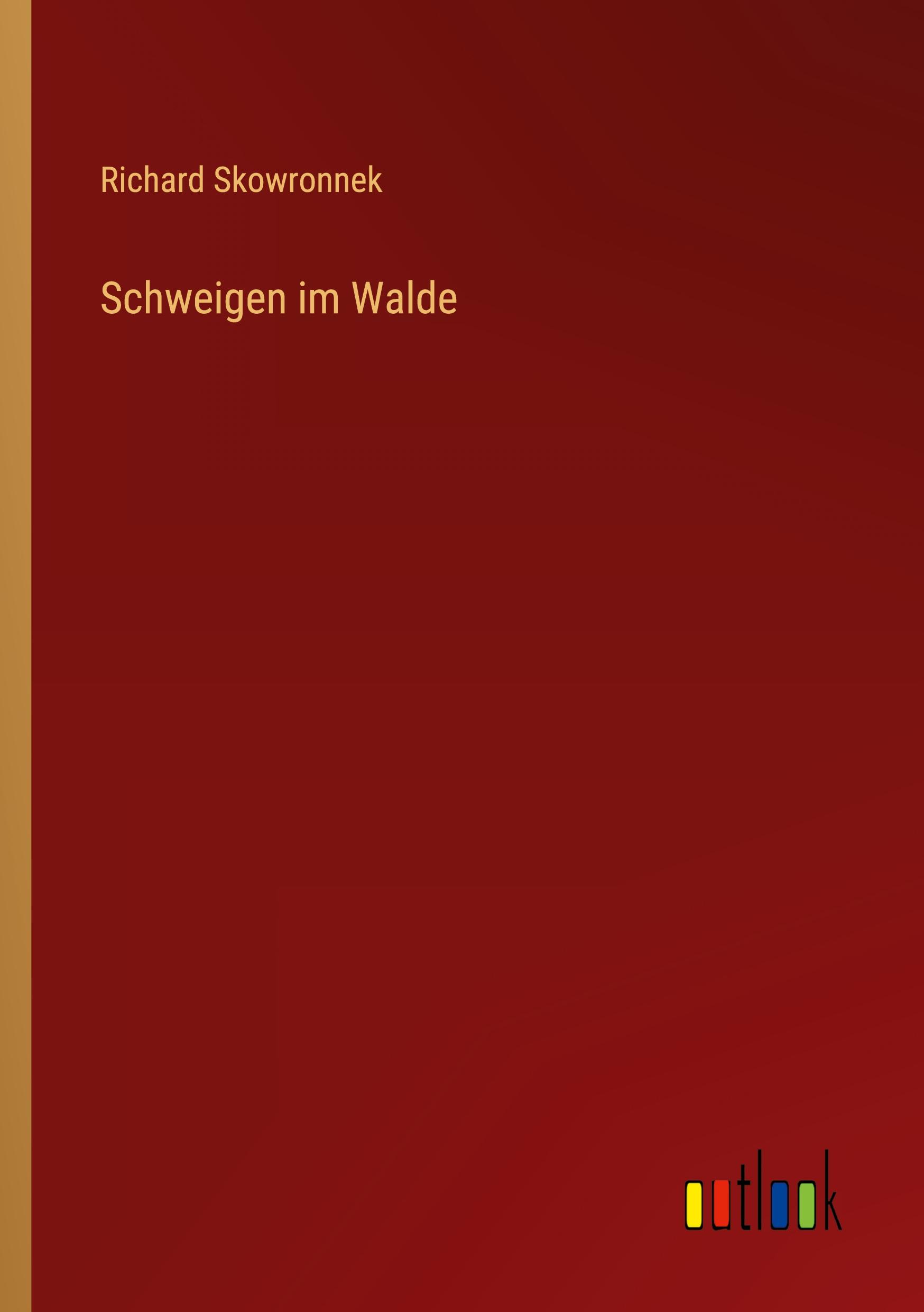 Schweigen im Walde