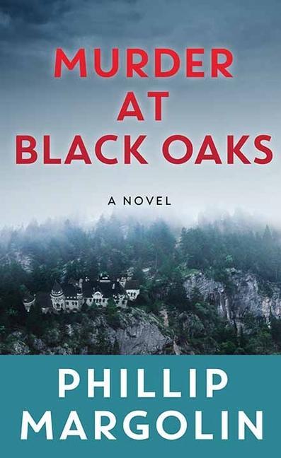 Murder at Black Oaks: A Robin Lockwood Novel